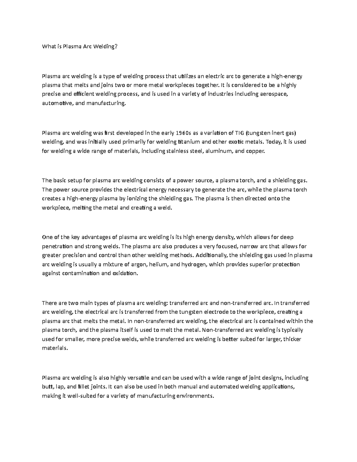 What is Plasma Arc Welding? What is Plasma Arc Welding? Plasma arc