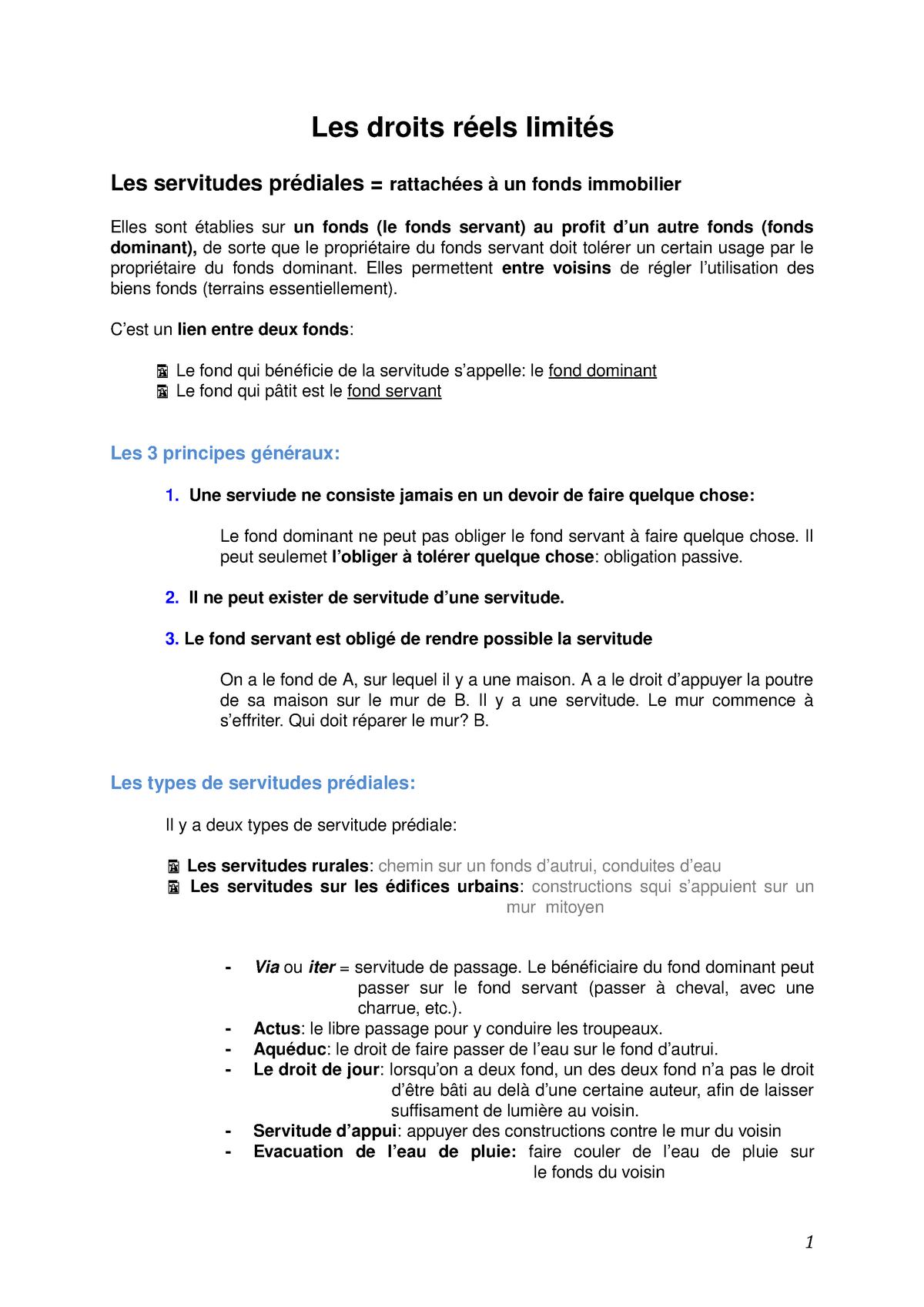 Chapitre 10 Les Droits Reels Limites Les Droits Els Limit Les Servitudes Pr Diales Rattach Es Un Fonds Immobilier Elles Sont Tablies Sur Un Fonds Le Fonds Studocu