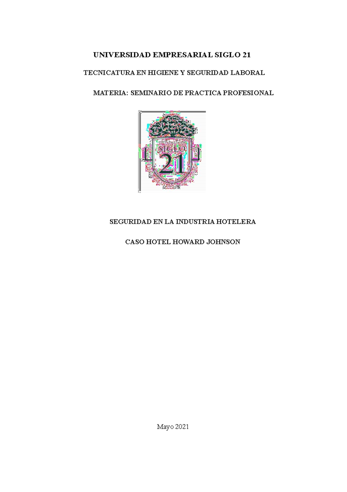 TP N°2 - Seminario - UNIVERSIDAD EMPRESARIAL SIGLO 21 TECNICATURA EN ...