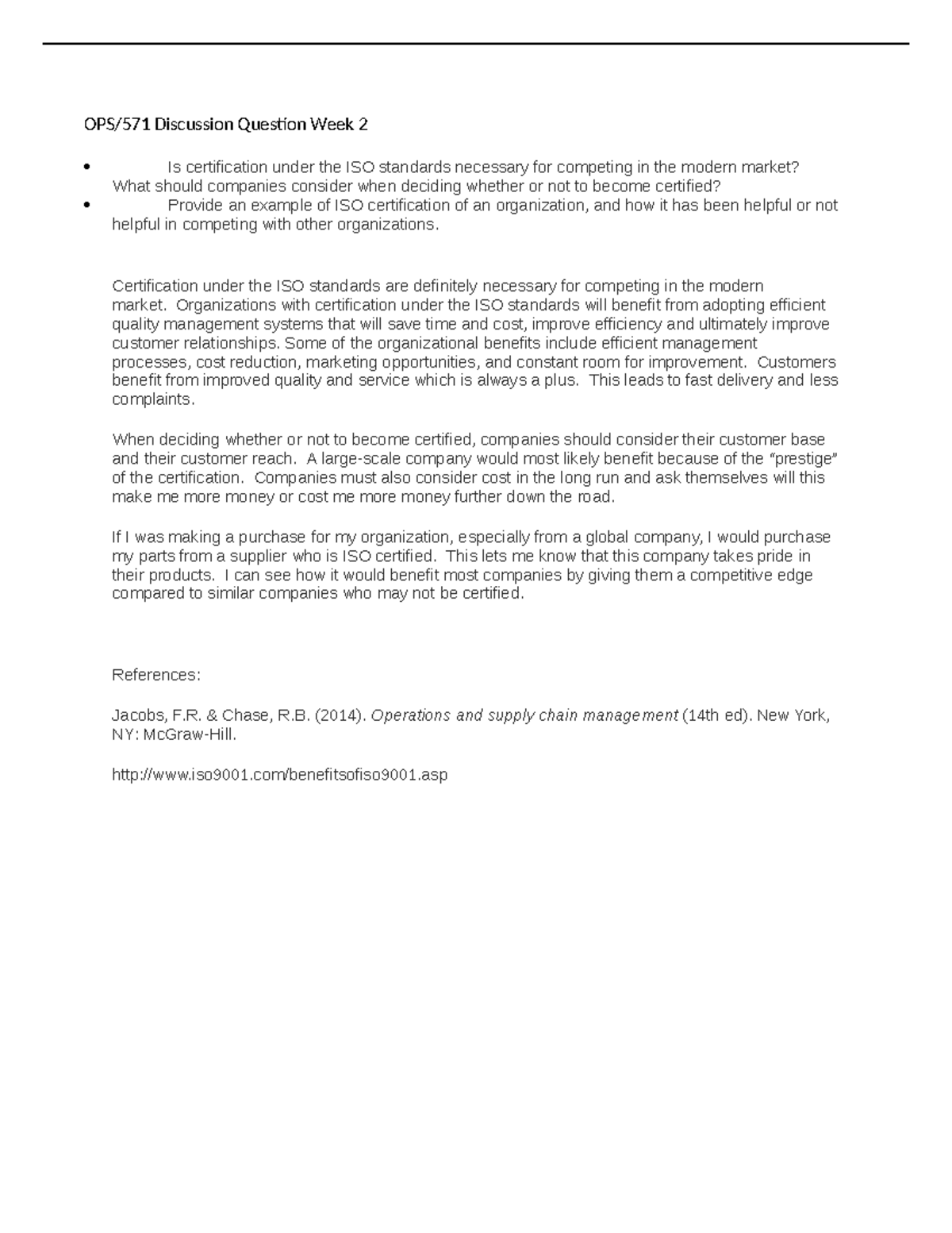 OPS 571 Discussion Question Week 2 - Certification under the ISO ...