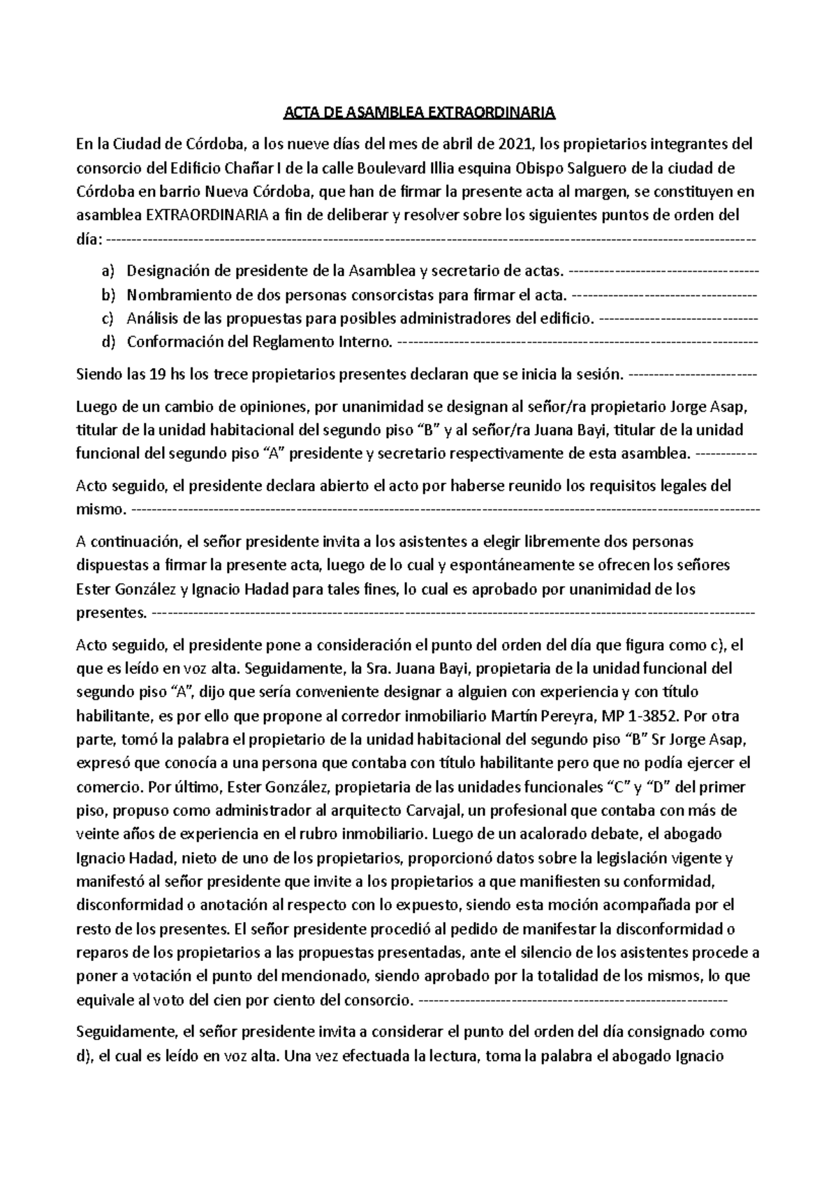 ACTA DE Asamblea Extraordinaria - ACTA DE ASAMBLEA EXTRAORDINARIA En la  Ciudad de Córdoba, a los - Studocu