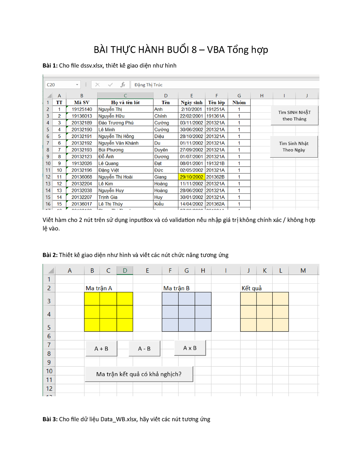 BTap B8 - Free - BÀI TH ỰC HÀNH BU ỔI 8 – VBA T Ng H P ổ ợ Bài 1: Cho ...