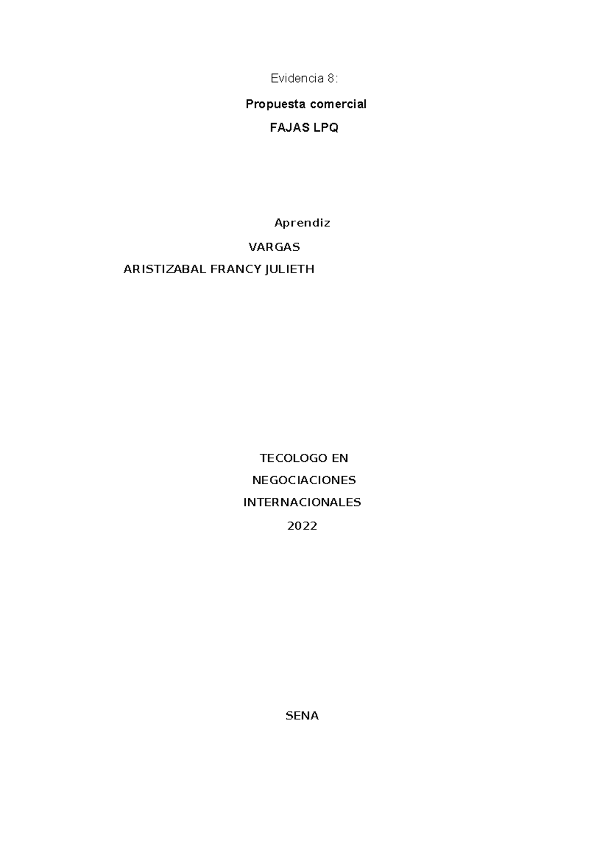 410028603 Evidencia 8 Propuesta Comercial Evidencia 8 Propuesta Comercial Fajas Lpq Aprendiz 1346