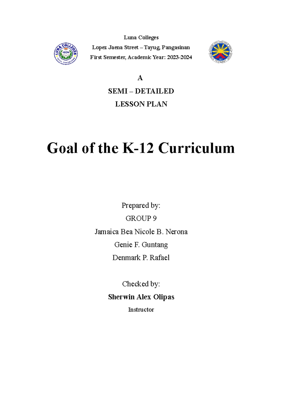 Goal of K 12 lesson plan - Luna Colleges Lopez Jaena Street – Tayug ...