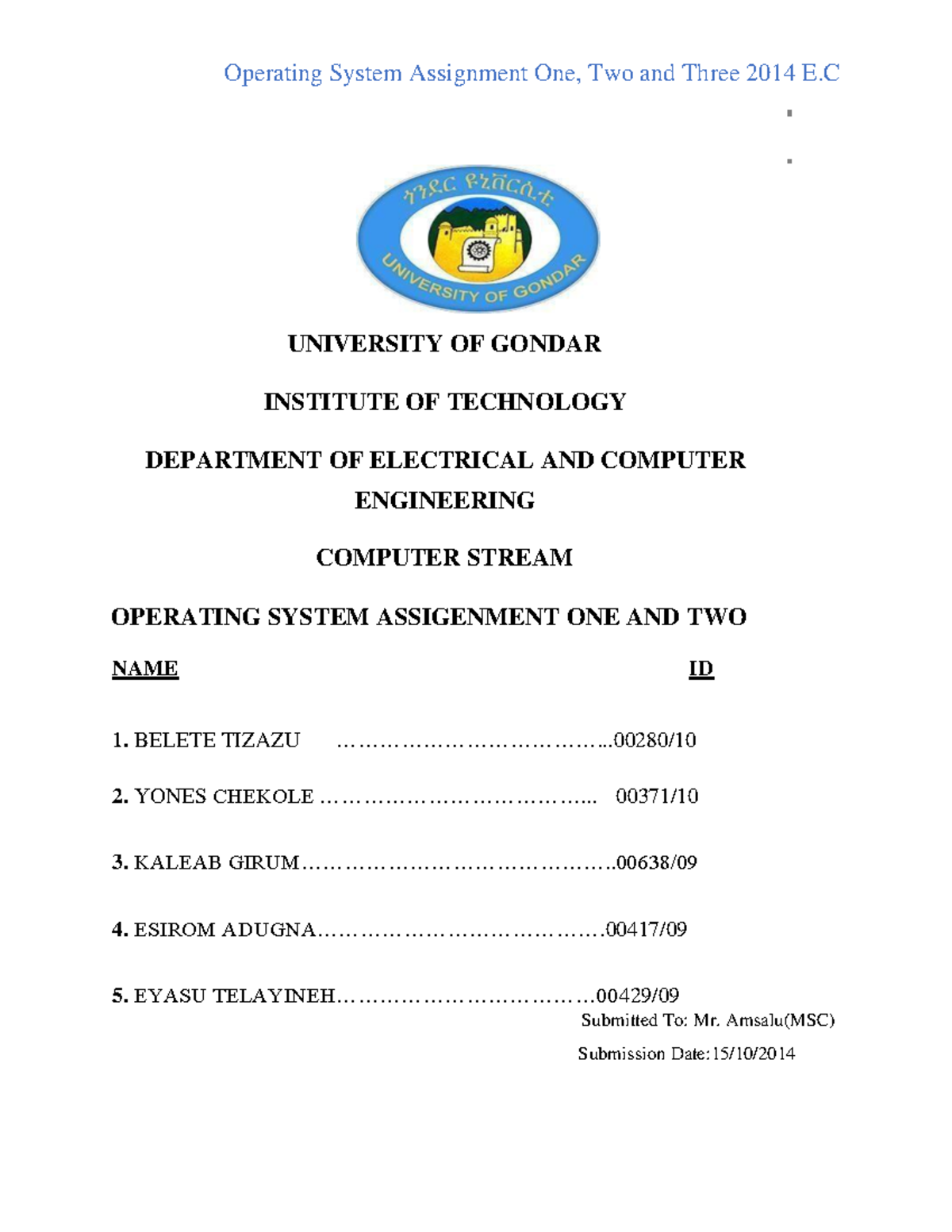 Oprerating system assignment new - UNIVERSITY OF GONDAR INSTITUTE OF ...
