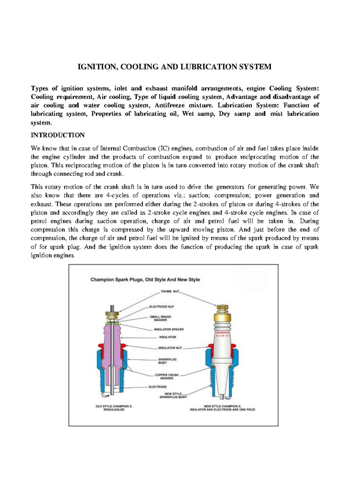 Ignition, Cooling AND Lubrication IGNITION, COOLING AND LUBRICATION