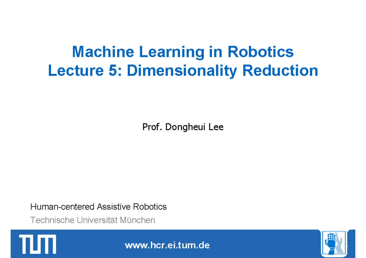 L5 slide PCA LDA ICA 2020 - hcr.ei.tum Human-centered Assistive ...