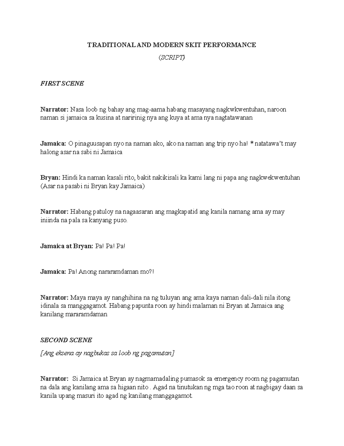 Script - TRADITIONAL AND MODERN SKIT PERFORMANCE (SCRIPT) FIRST SCENE ...