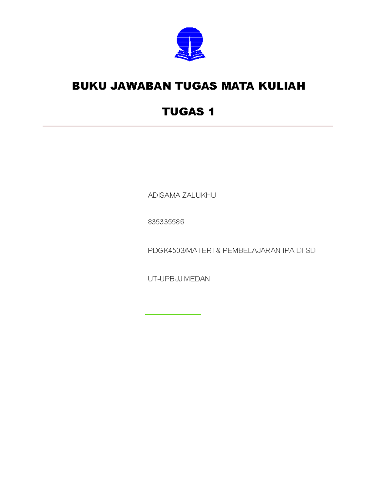 BJU PDGK4503 Materi dan Pembelajaran IPA SD - BUKU JAWABAN TUGAS MATA ...