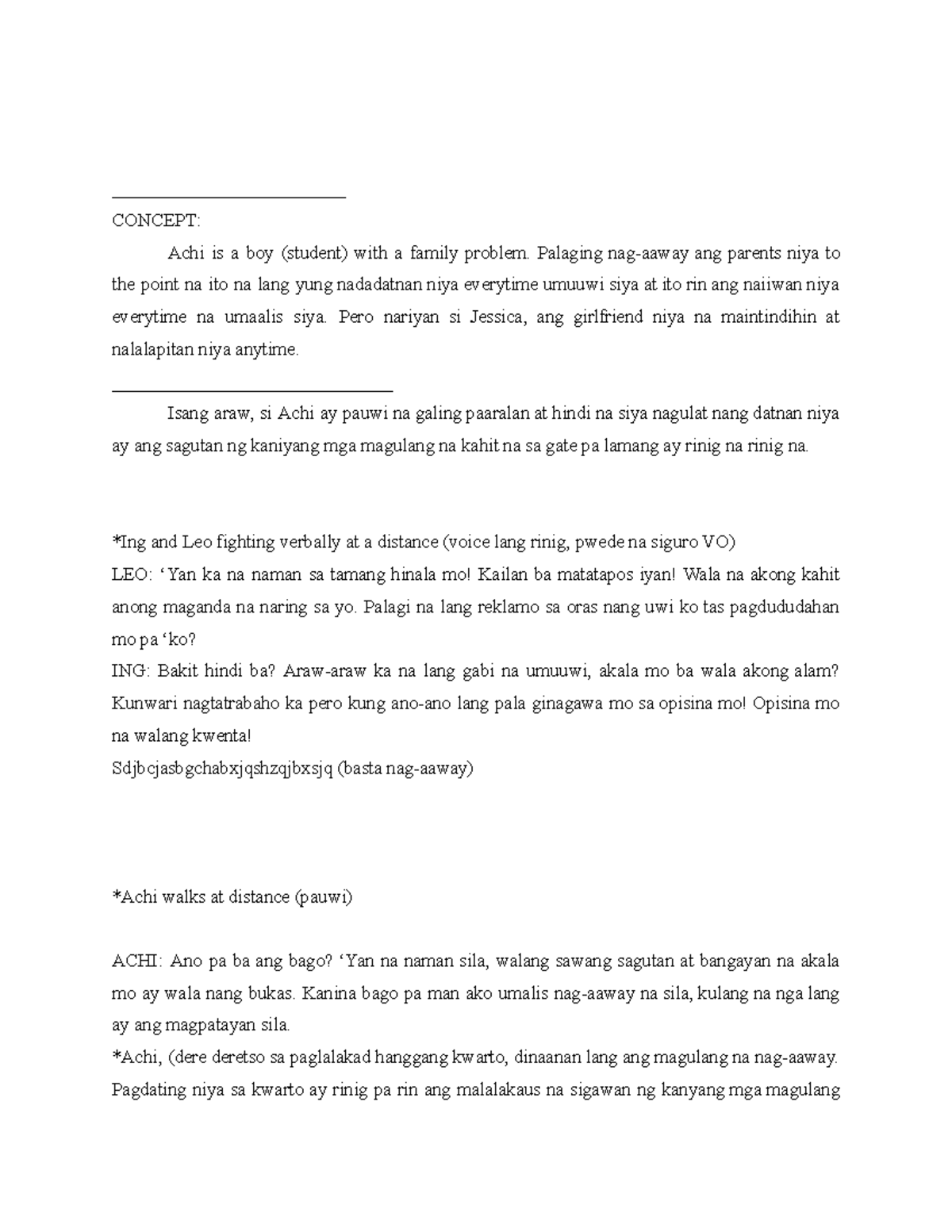 Script MIL (shortfilm) - _________________________ CONCEPT: Achi is a ...