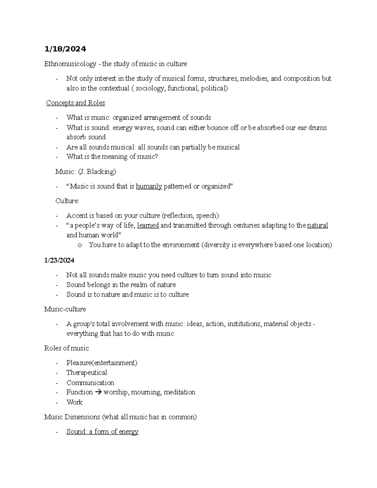 Exam 1 notes - 1/18/ Ethnomusicology - the study of music in culture ...