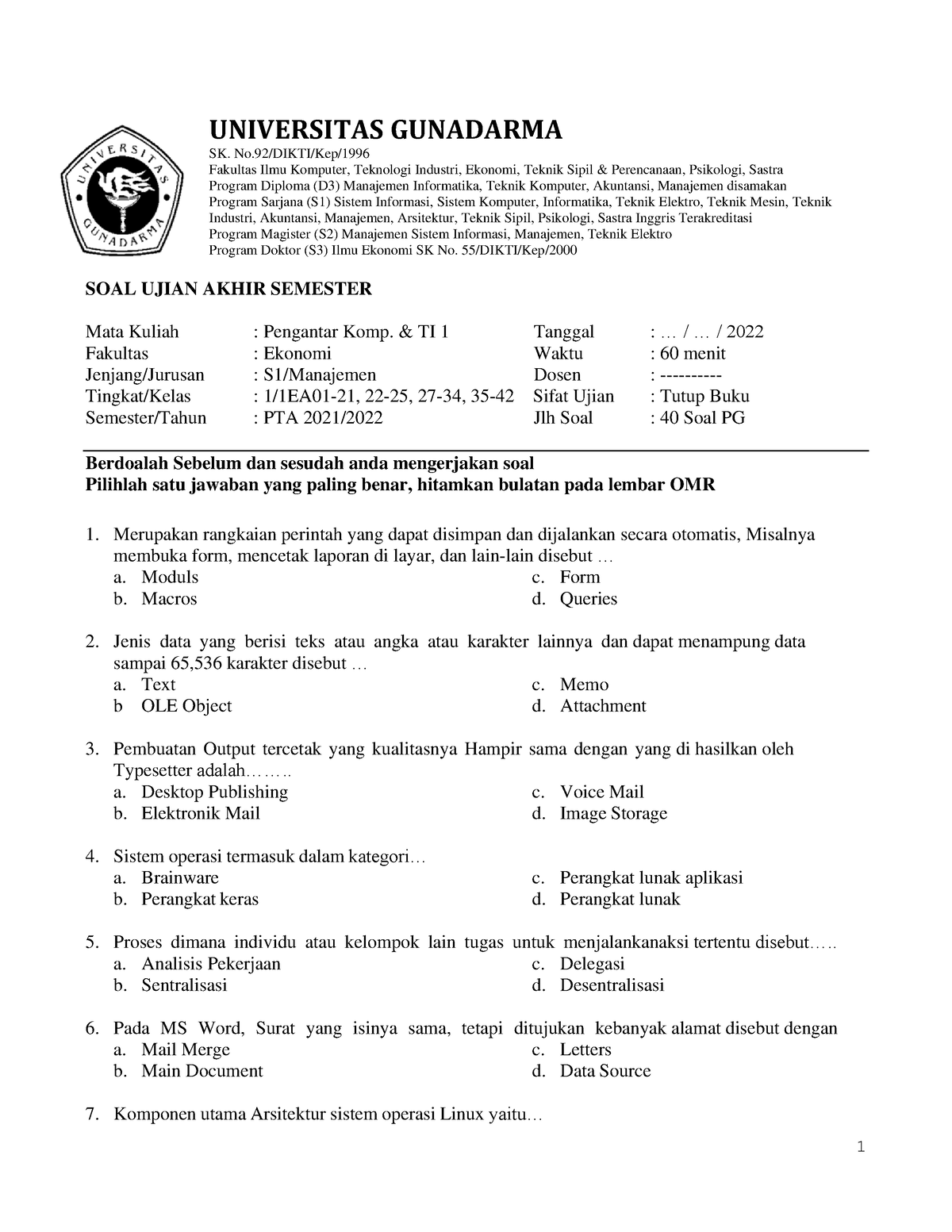 Naskah Soal UAS PKTI 1 PTA 2122 - UNIVERSITAS GUNADARMA SK. No/DIKTI ...