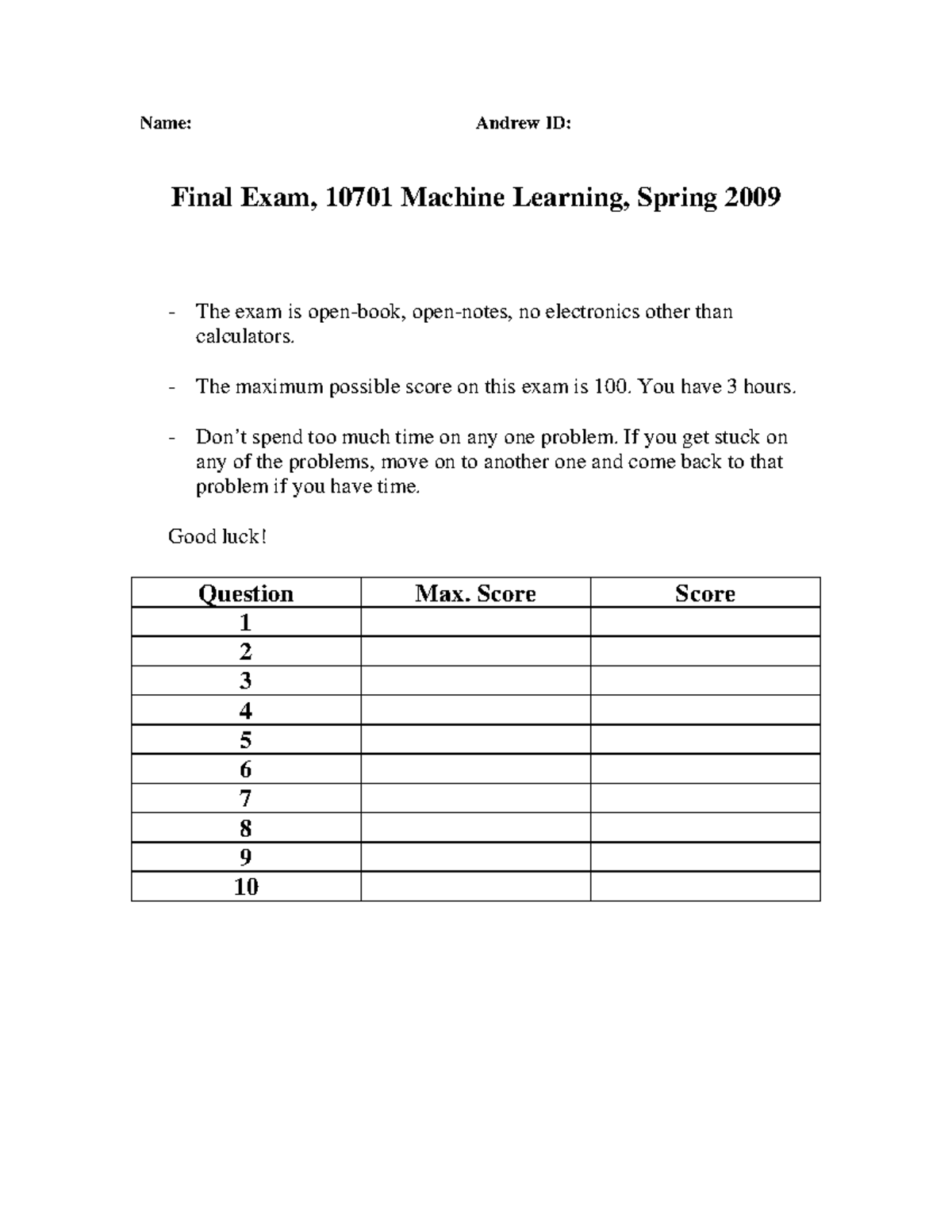 09s701final CMU exam Name Andrew ID Final Exam, 10701 Machine