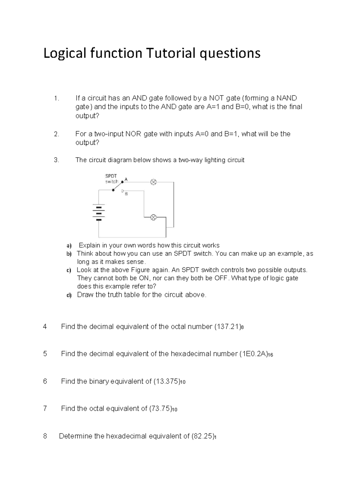 Logical function Tutorial questions - If a circuit has an AND gate ...