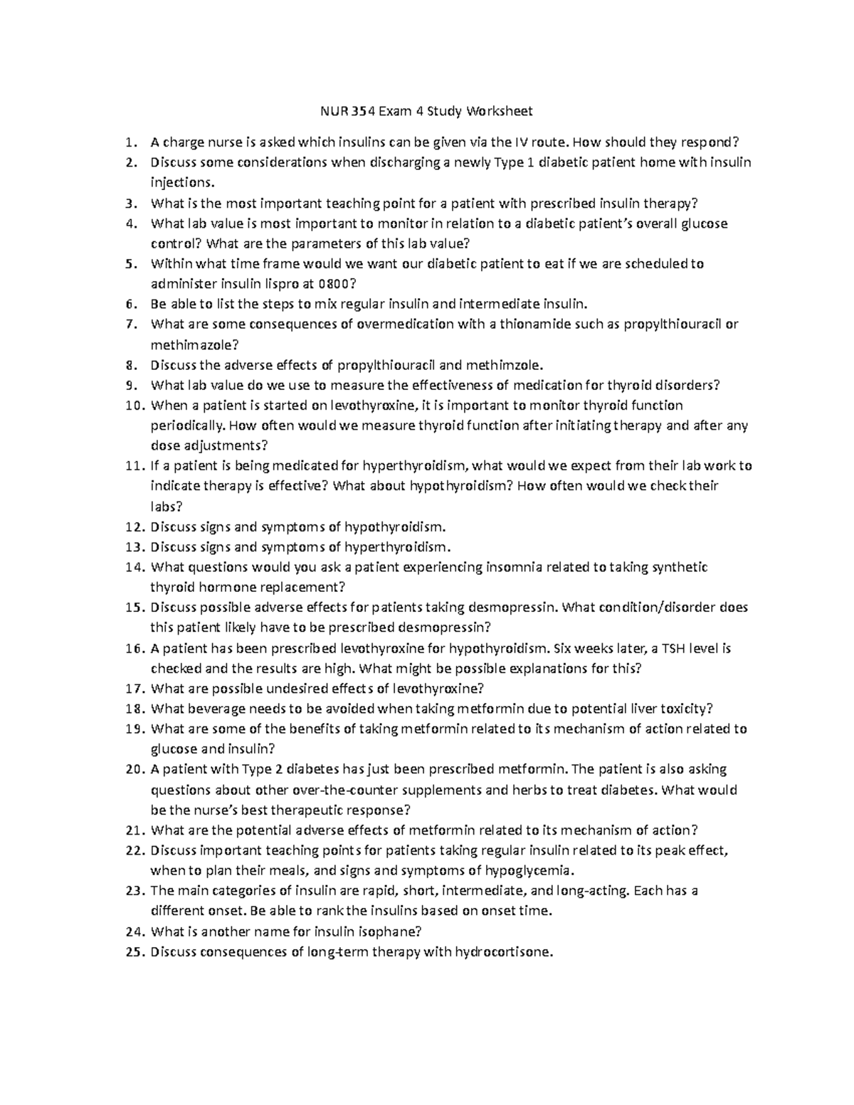 Exam 4 Study Worksheet - N/A - NUR 354 Exam 4 Study Worksheet A charge ...