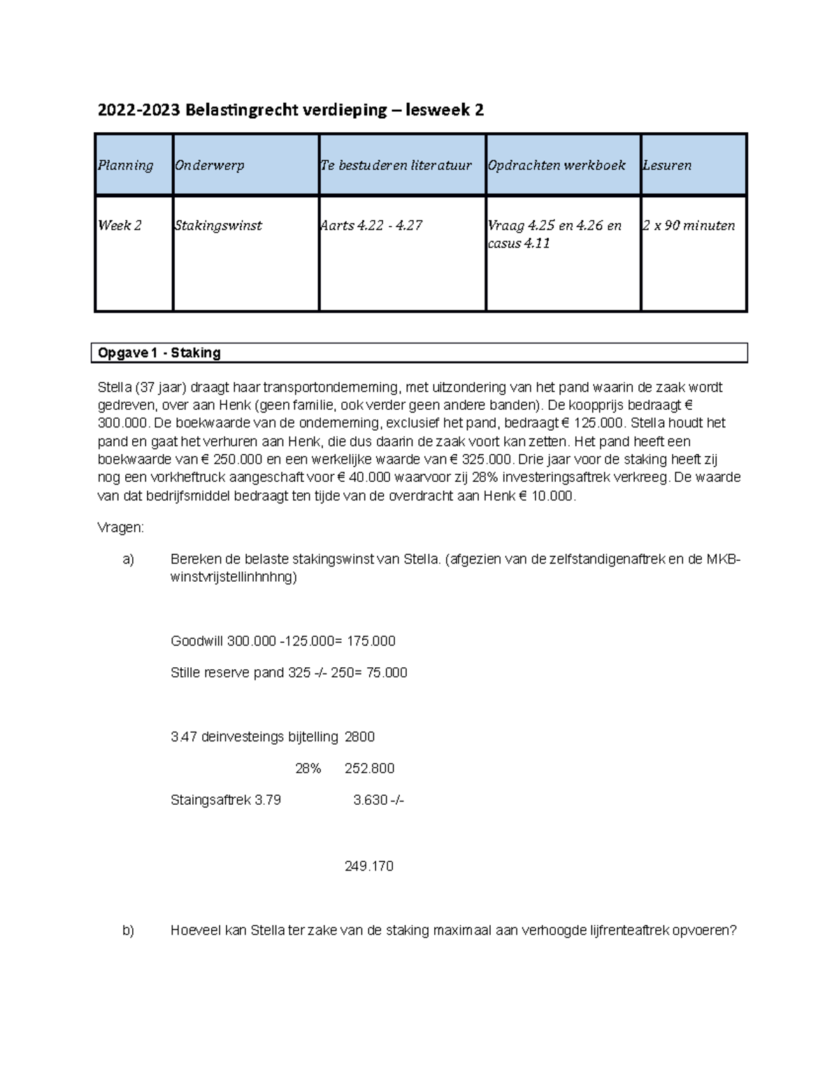 Week 2 Stof En Opgaven 2022 2023 - 2022-2023 Belastingrecht Verdieping ...