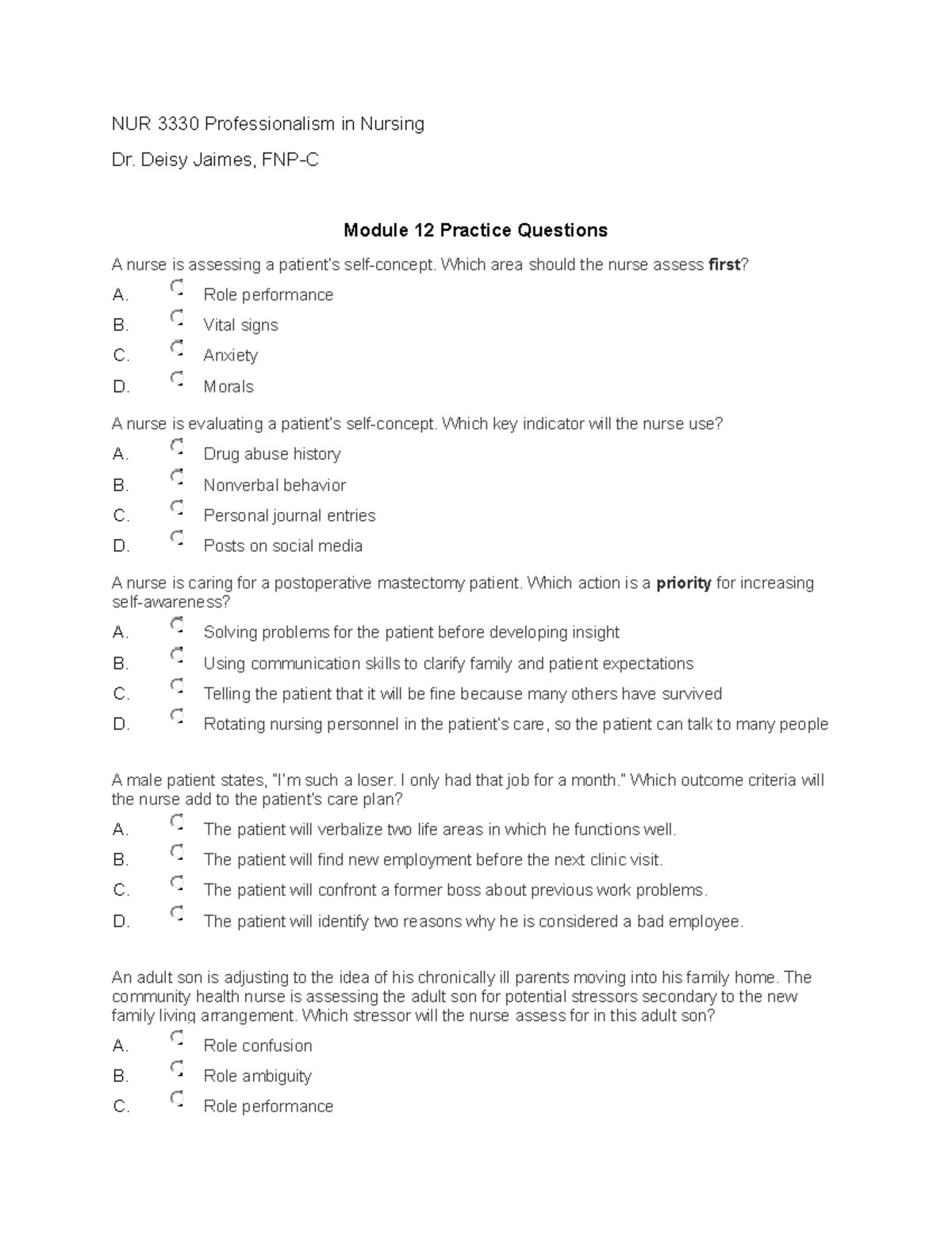 Module 12 Practice Questions NUR 3330 Professionalism in Nursing Dr