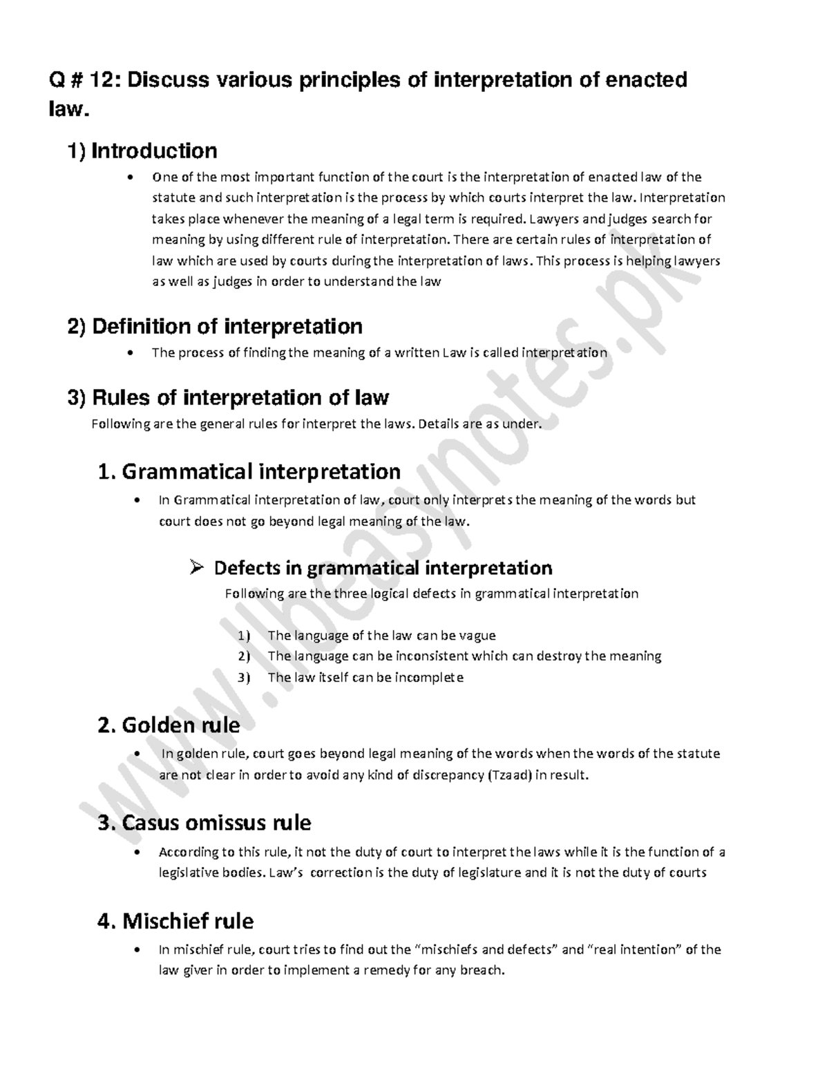 12.Interpretation of enacted law Q 12 Discuss various principles