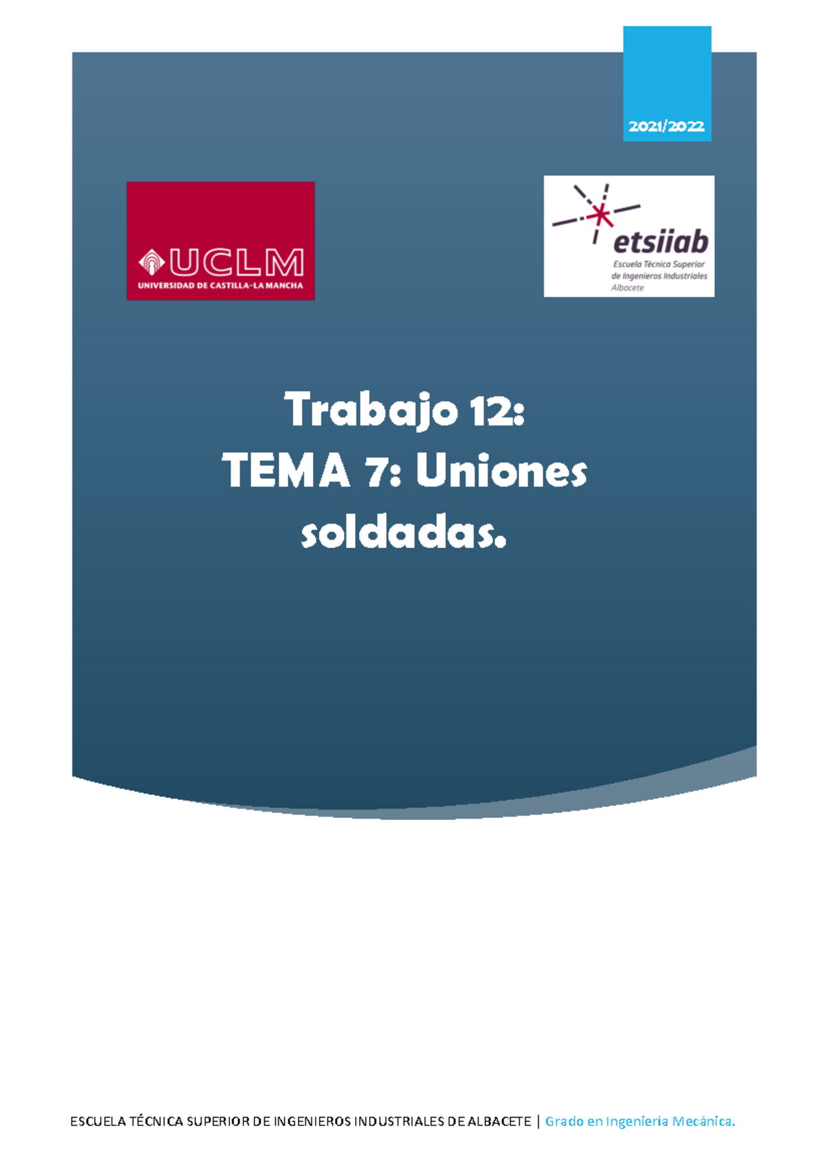 Trabajo 12 En Sistemas Térmicos - Trabajo 12: TEMA 7: Uniones Soldadas ...