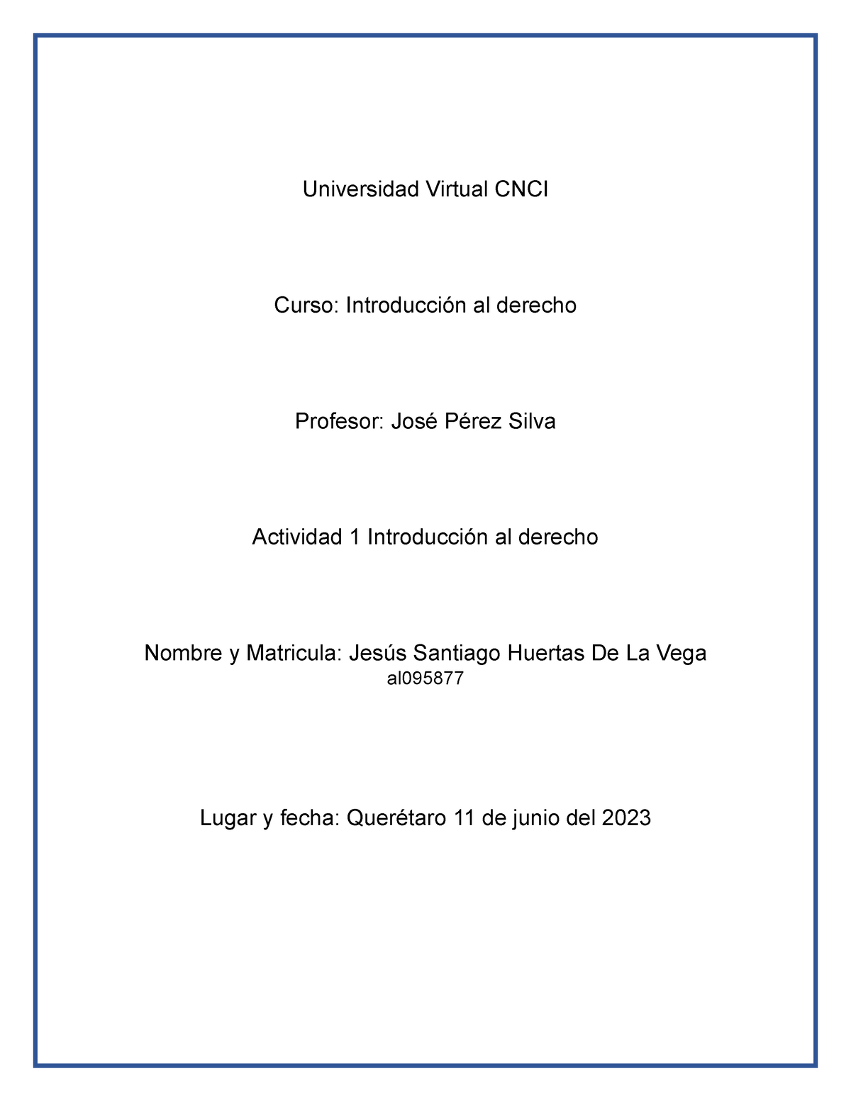 Actividad 1 Derecho - Actividuad - Universidad Virtual CNCI Curso ...