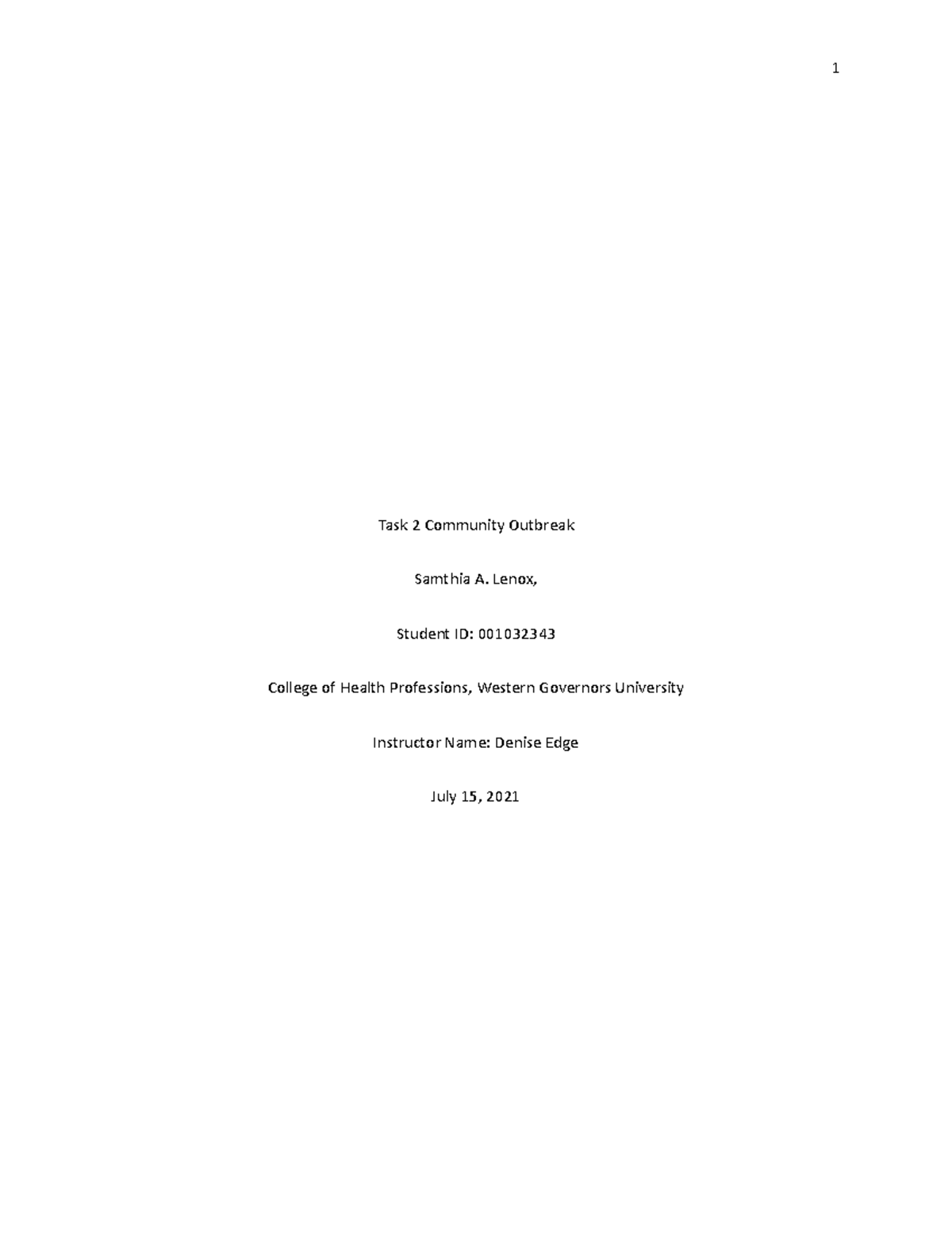 C229task2.edited - Copy - Task 2 Community Outbreak Samthia A. Lenox ...