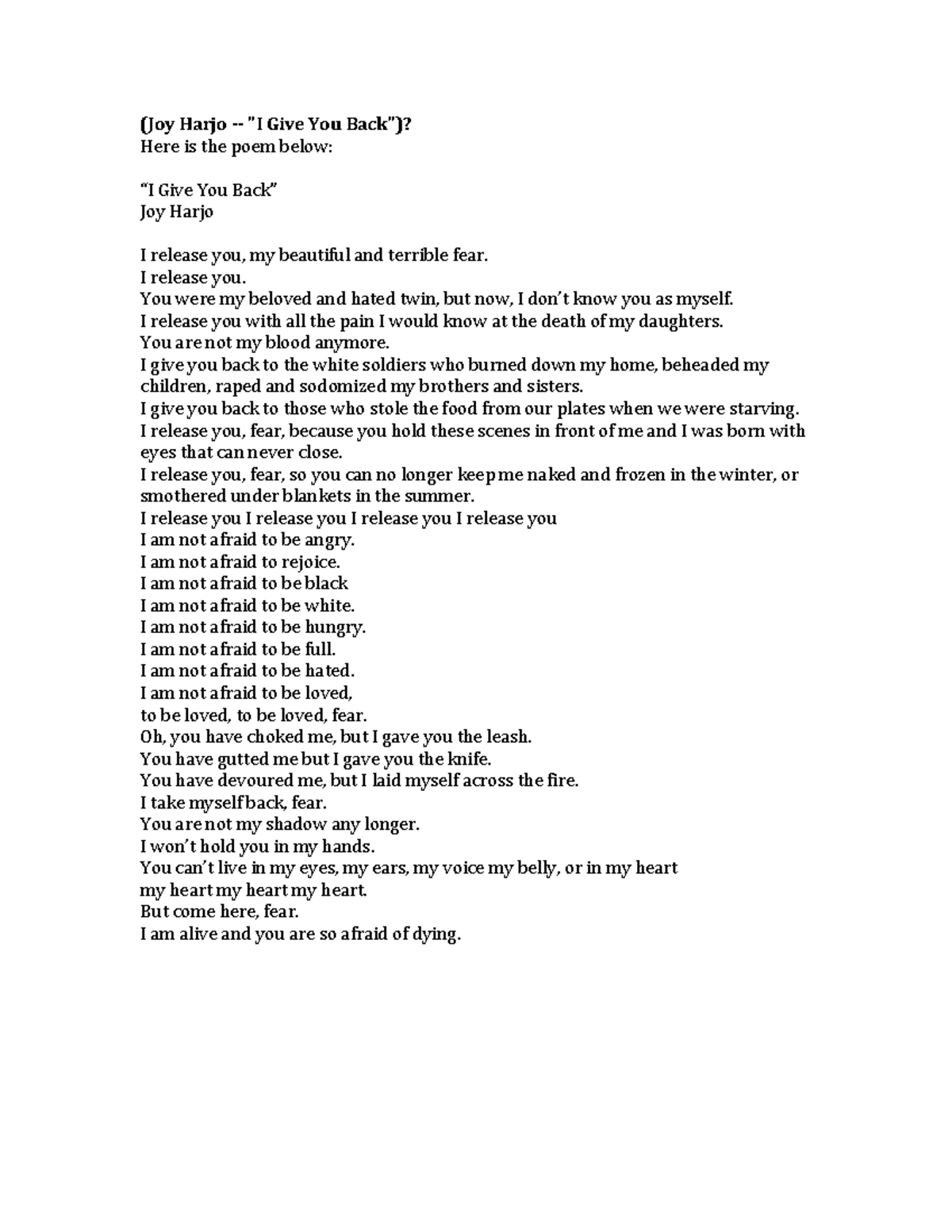 JoyHarjo text (Joy Harjo ­­ "I Give You Back")? Here is the poem
