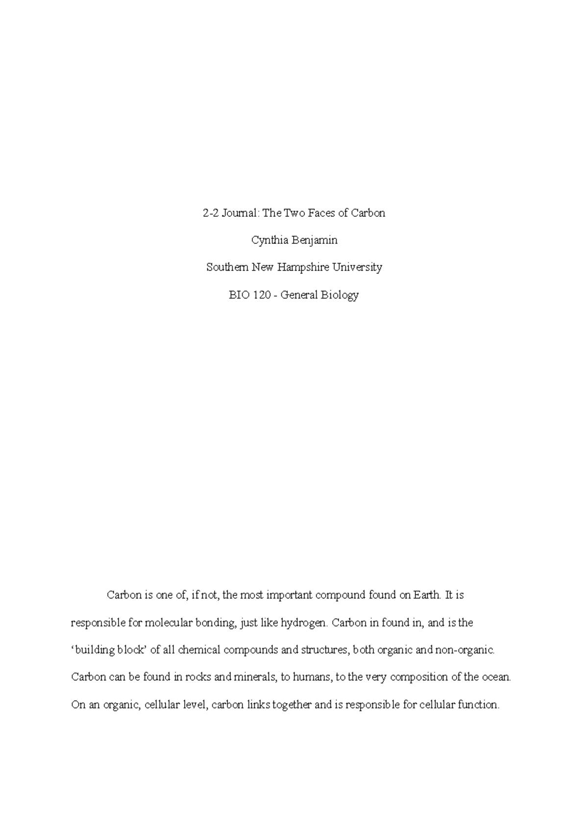 BIO 120 Journal 1-2 - 2-2 Journal: The Two Faces of Carbon Cynthia ...