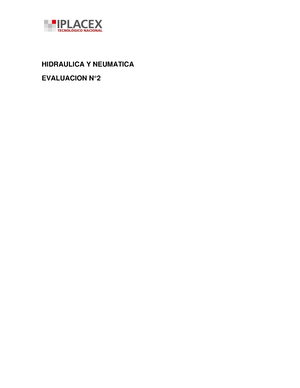 Hidraulica Y Neumatica Evaluacion 3 - HIDRÁULICA Y NEUMÁTICA EVALUACIÓN ...