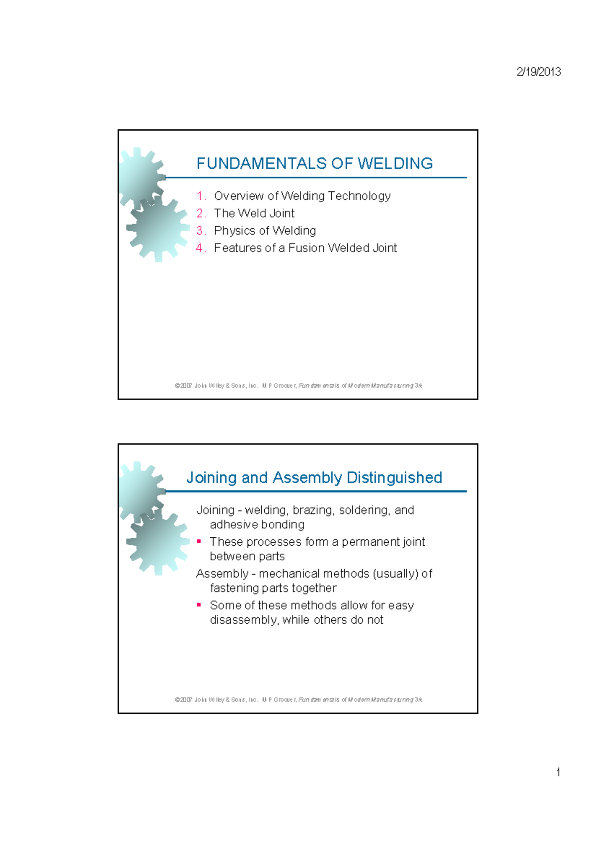 Welding 1 - Lecture notes - ©2007 John Wiley & Sons, Inc. M P Groover ...