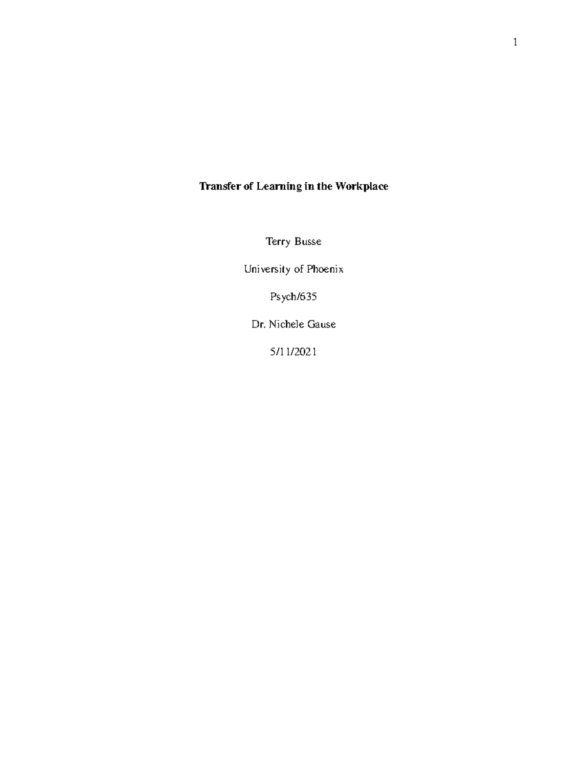 635 WEEK 5 IND Paper - Transfer of Learning in the Workplace Terry ...