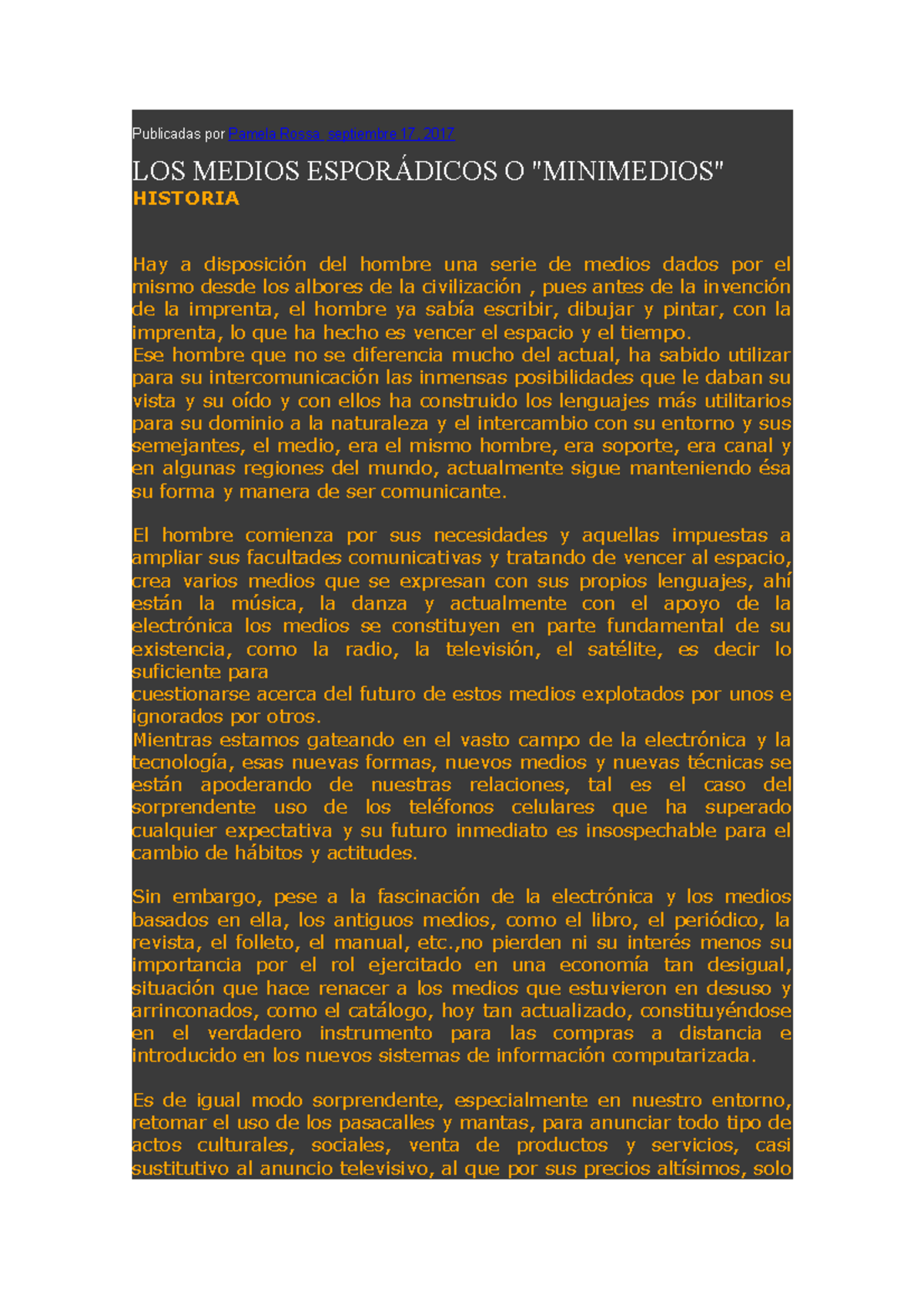 Minimedios - Publicadas por Pamela Rossa septiembre 17, 2017 LOS MEDIOS ...