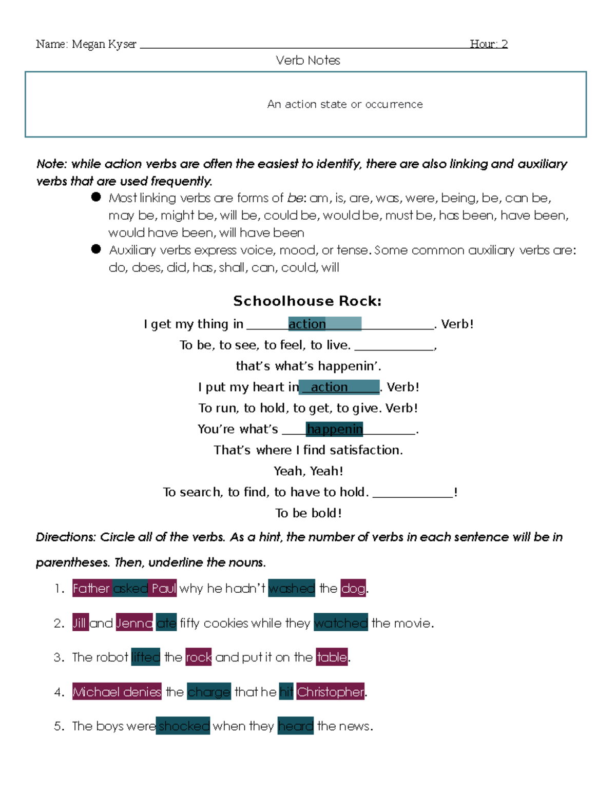 Copy of Verb mini lesson Name Megan Kyser Hour 2 Verb Notes A verb