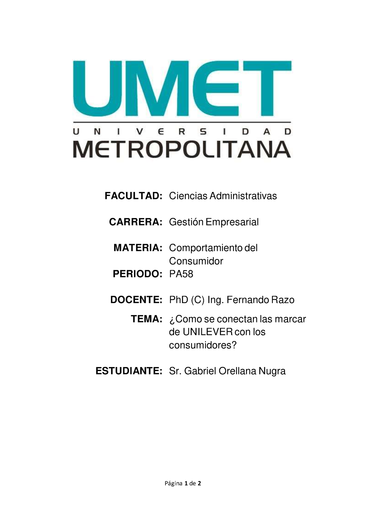 Tarea UNO Unidad 1, CASO 1 Comportamiento Del Consumiedor - P·gina 1 De ...