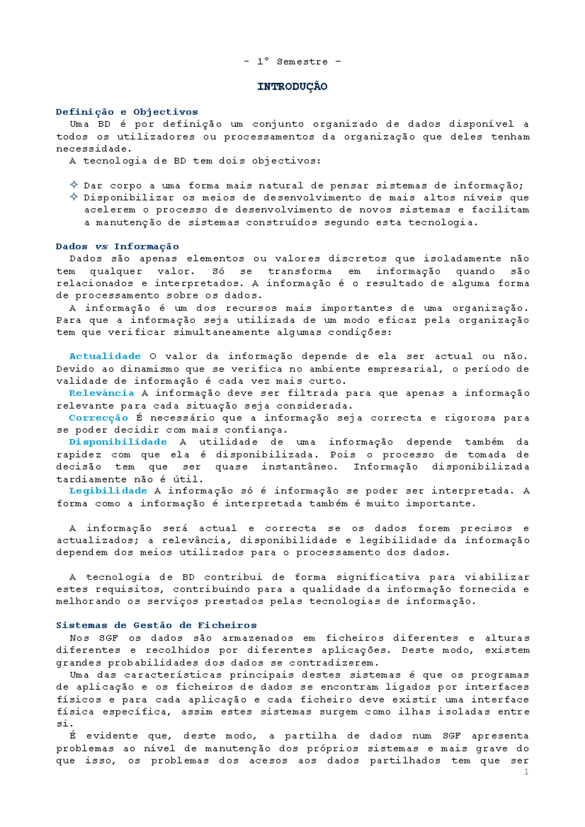 Resumo BD - Teste - 1∫ Semestre ñ INTRODU«√O DefiniÁ„o E Objectivos Uma ...