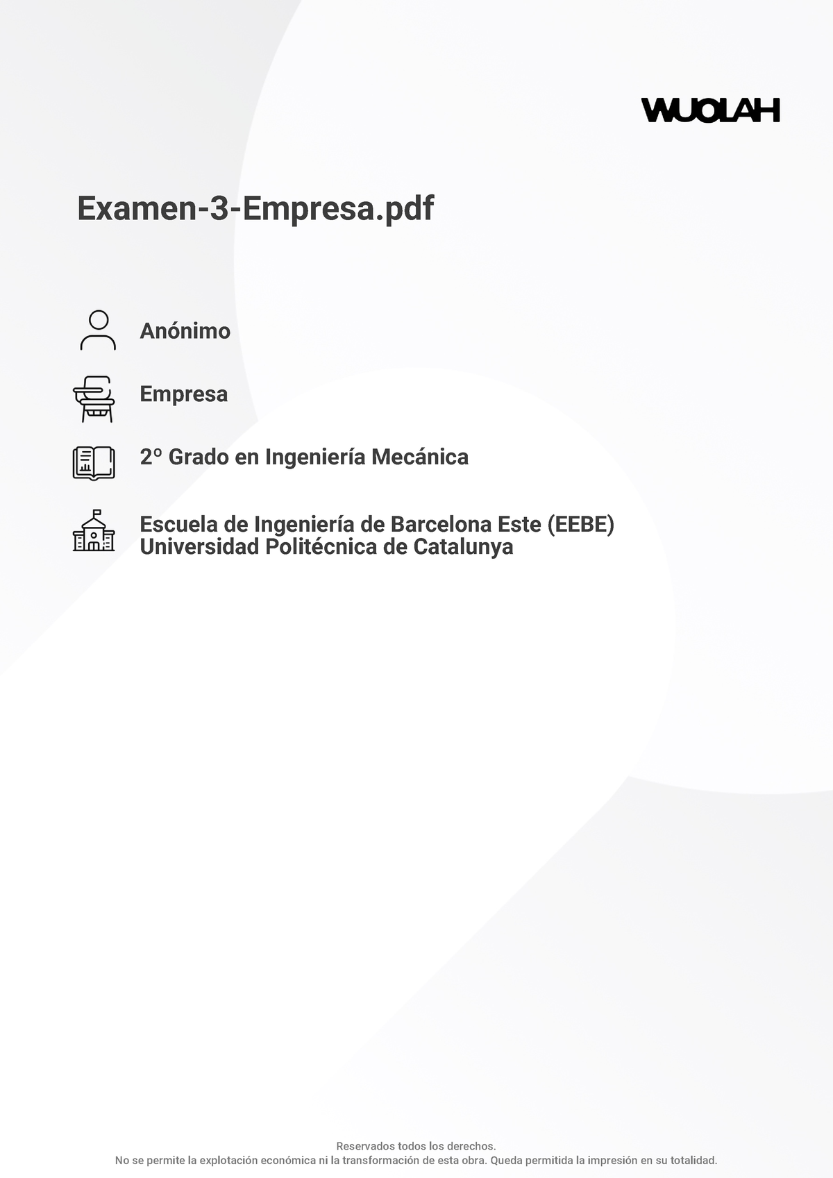 Wuolah free Examen 3 Empresa Examen 3 Empresa Anónimo Empresa 2º Grado en Ingeniería Mecánica