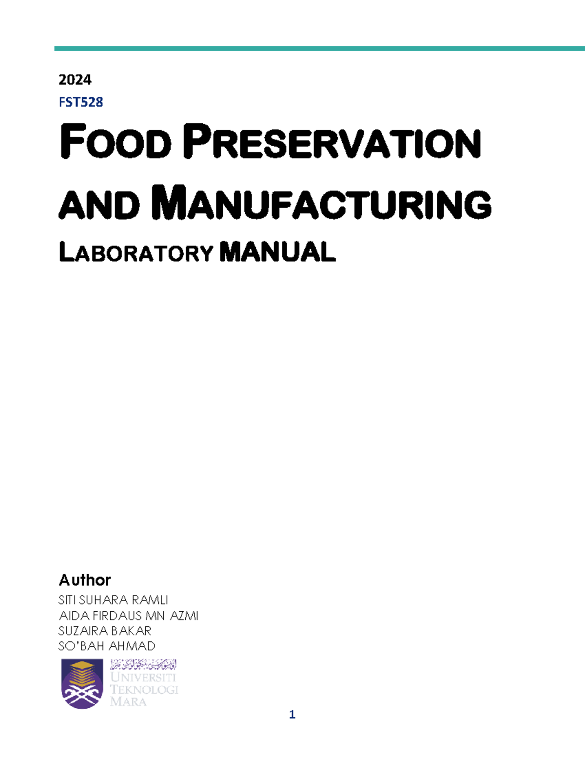 FST528 Lab Manual - 2024 FST FOOD PRESERVATION AND MANUFACTURING ...