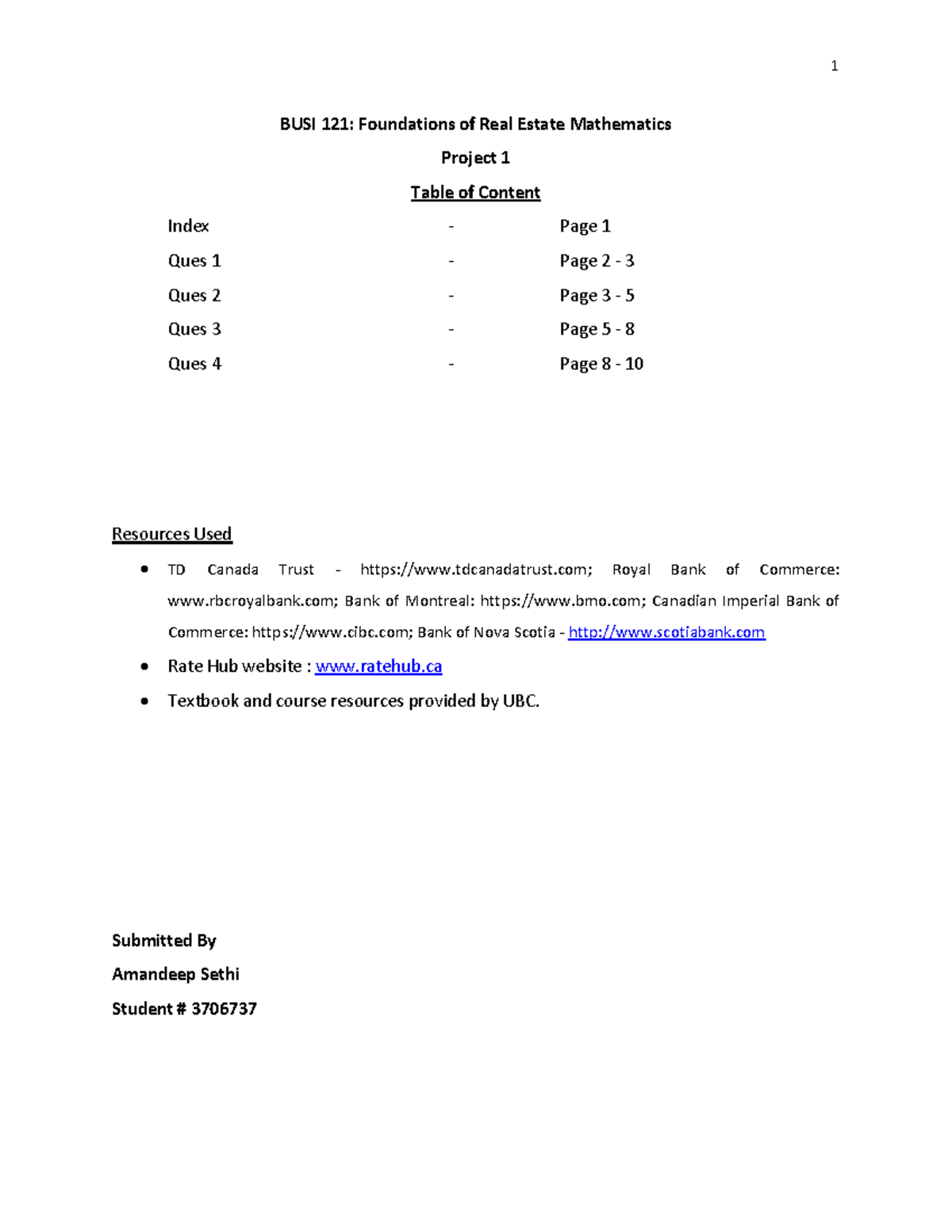 Project 1 Busi 121 - BUSI 121: Foundations of Real Estate Mathematics ...