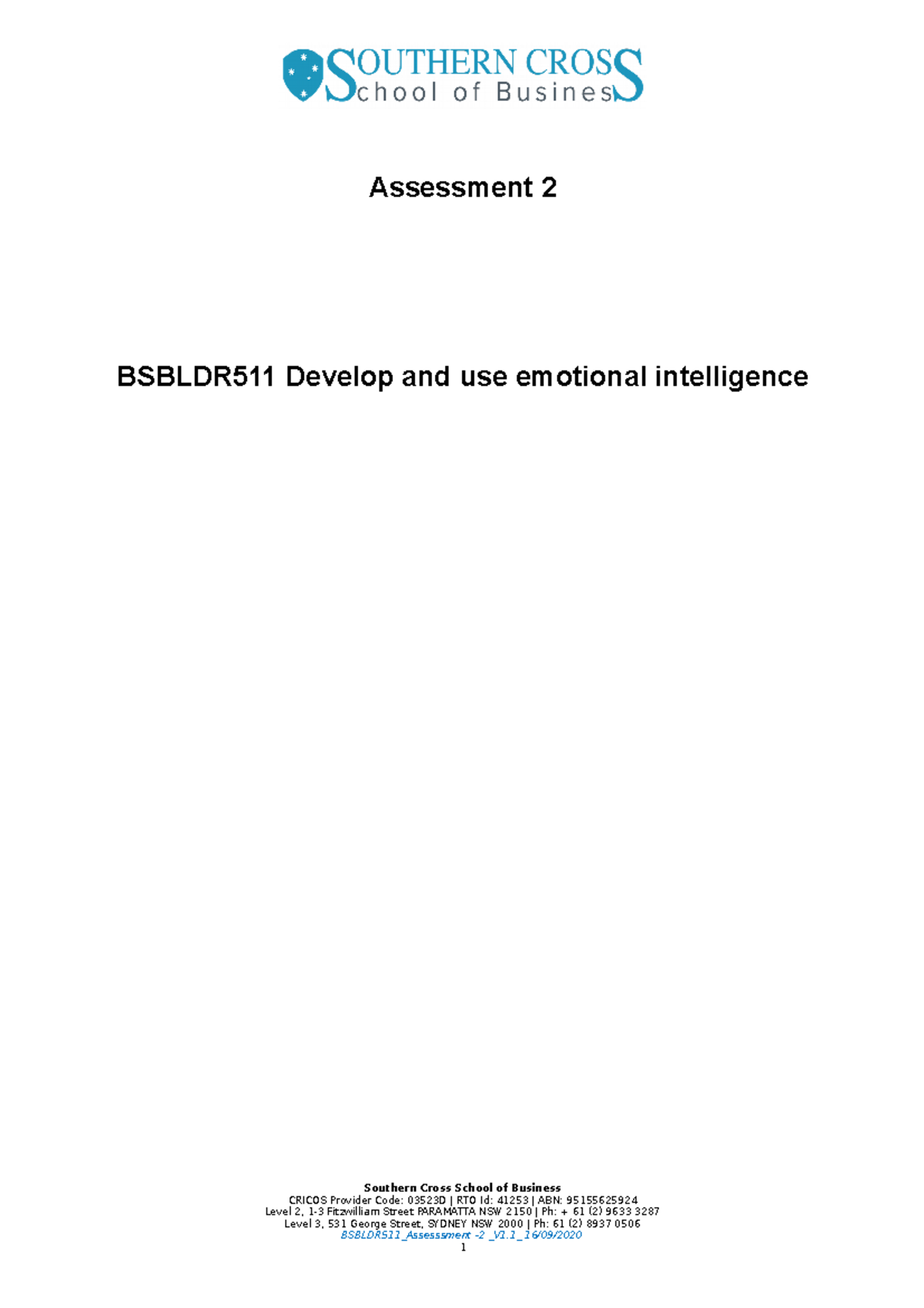 Bsbldr 511 Assessment 2 DUE DATE 02ND NOV - Assessment 2 BSBLDR511 ...