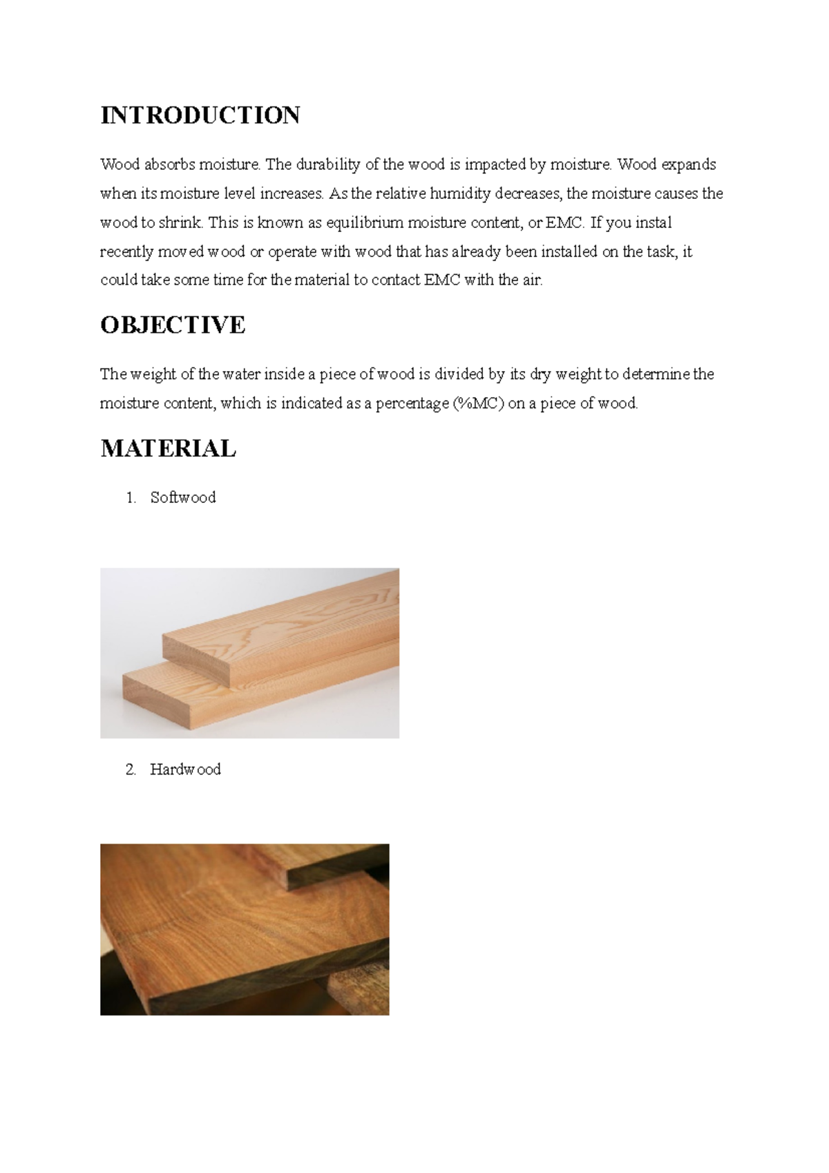7BST110 Timber TEST INTRODUCTION Wood absorbs moisture. The durability of the wood is impacted