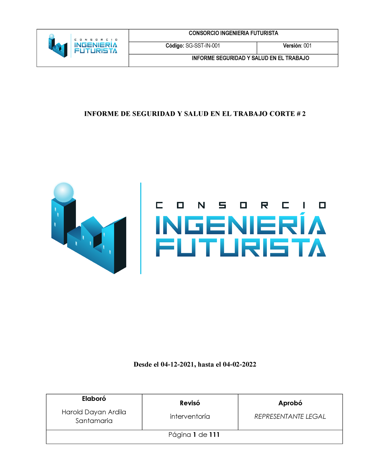 Informe de seguridad y salud en el trabajo de obra - Código: SG-SST-IN-001  Versión : 001 INFORME - Studocu