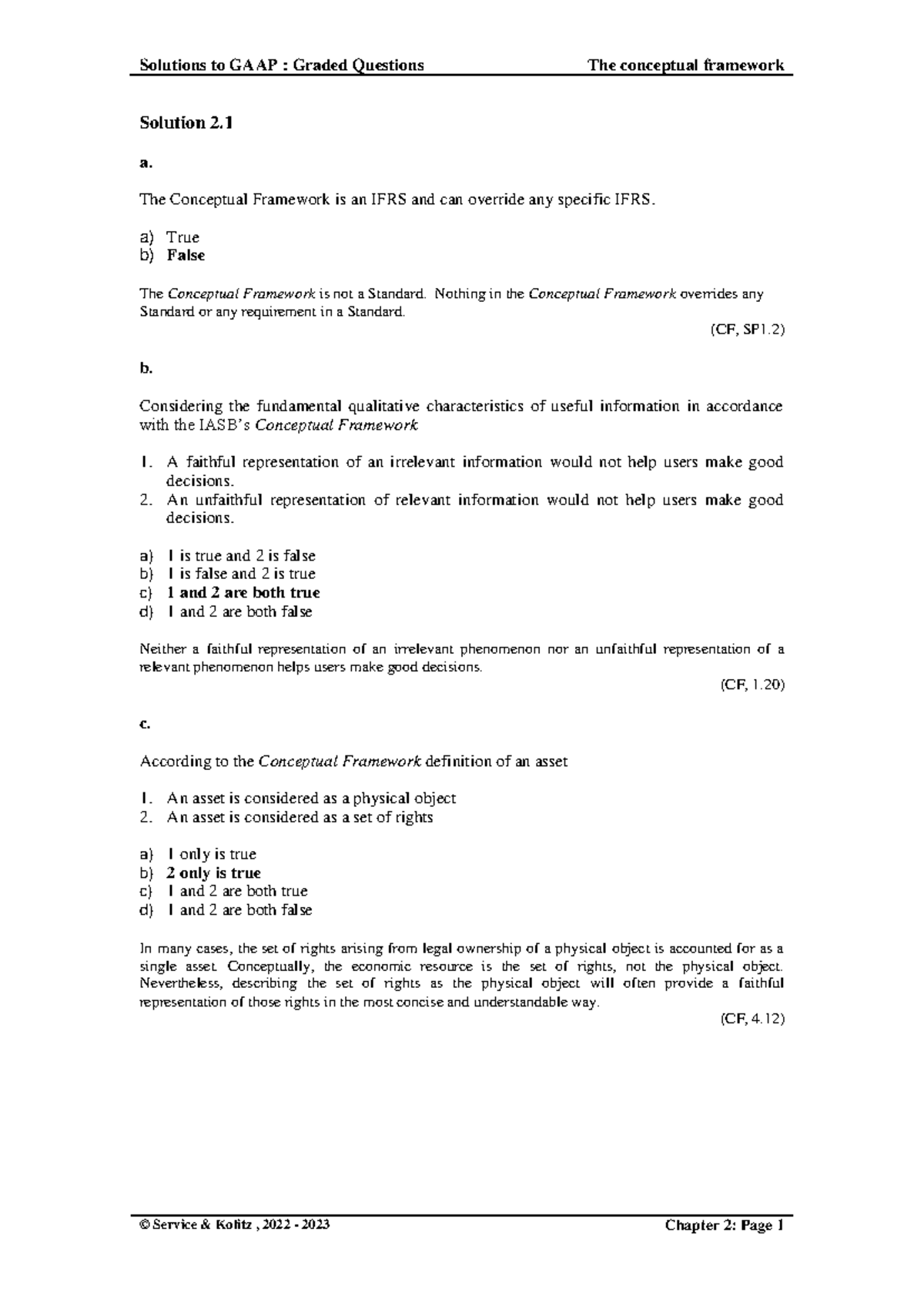Solution to Chapter 2 - Solution 2. a. The Conceptual Framework is an ...