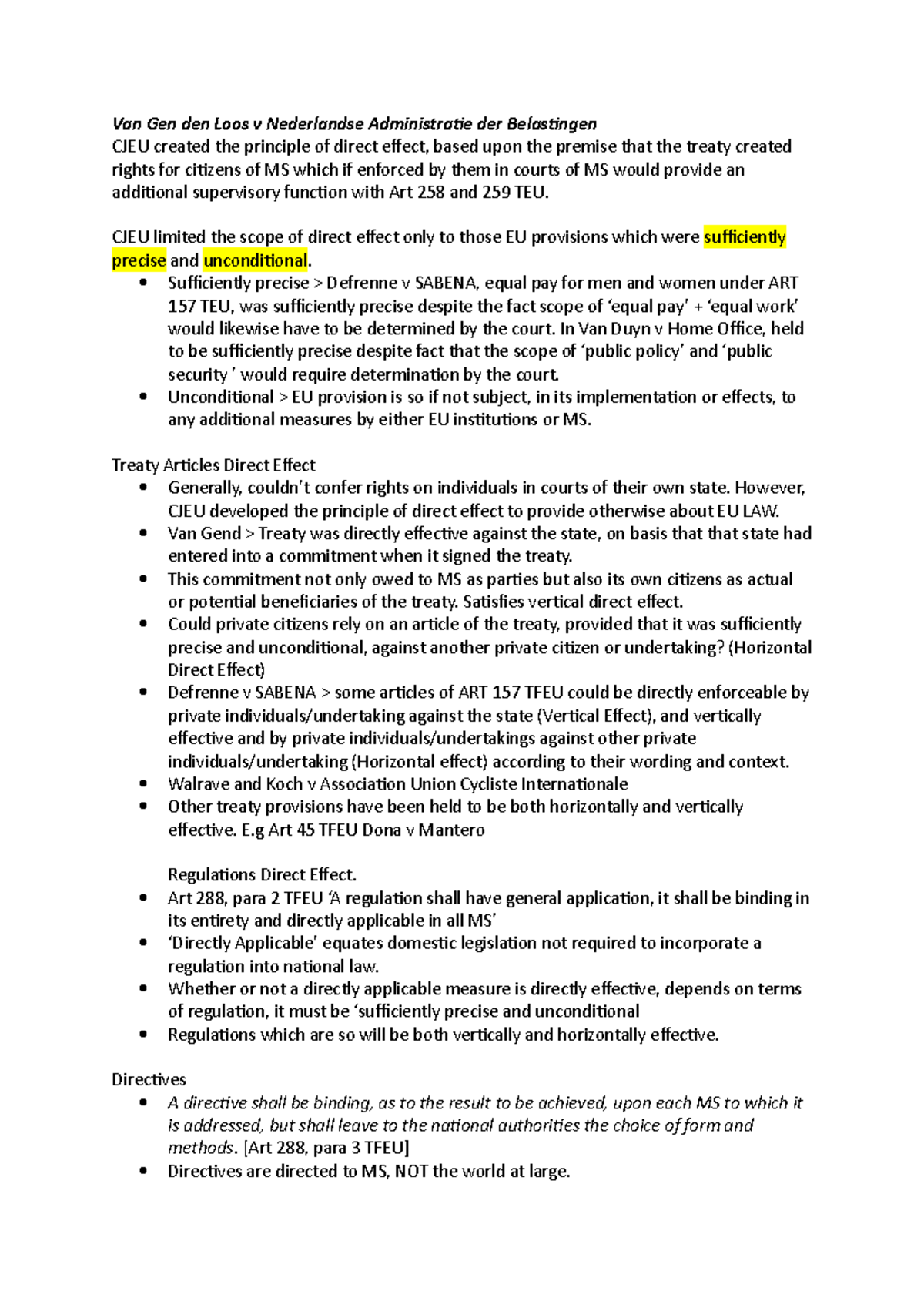 EU LAW Direct Effect + Indirect Effect - Van Gen den Loos v Nederlandse ...