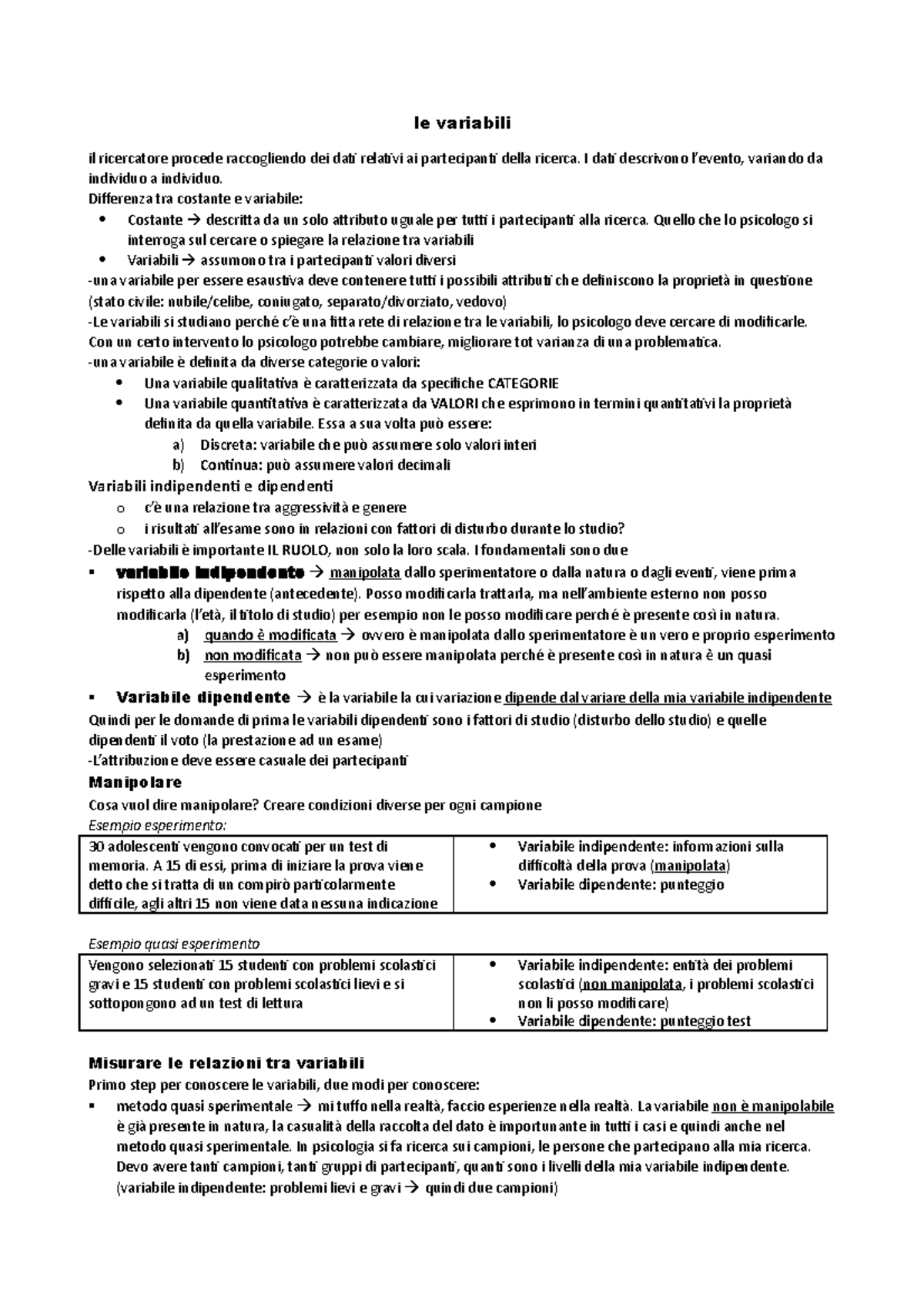 Le variabili, indipendenti dipendenti, esperimento quasi esperimento
