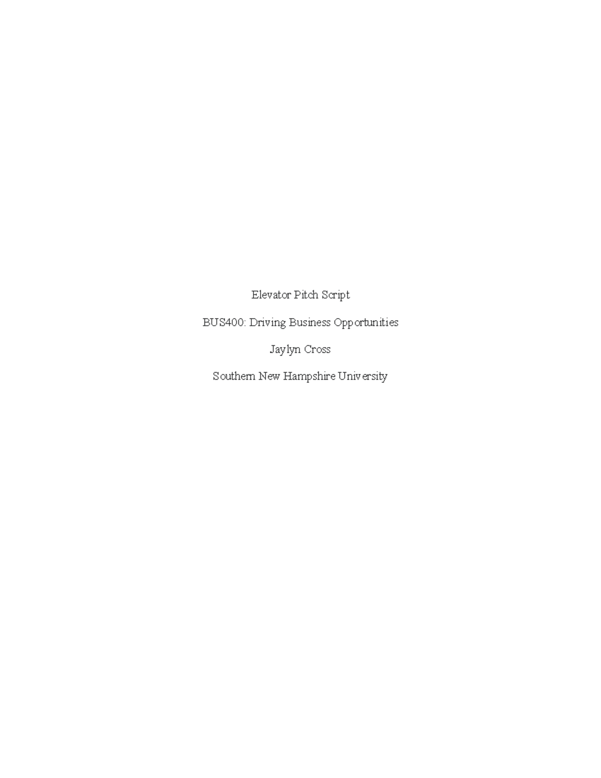 Elevator Pitch Script - Southern New Hampshire University - Elevator ...