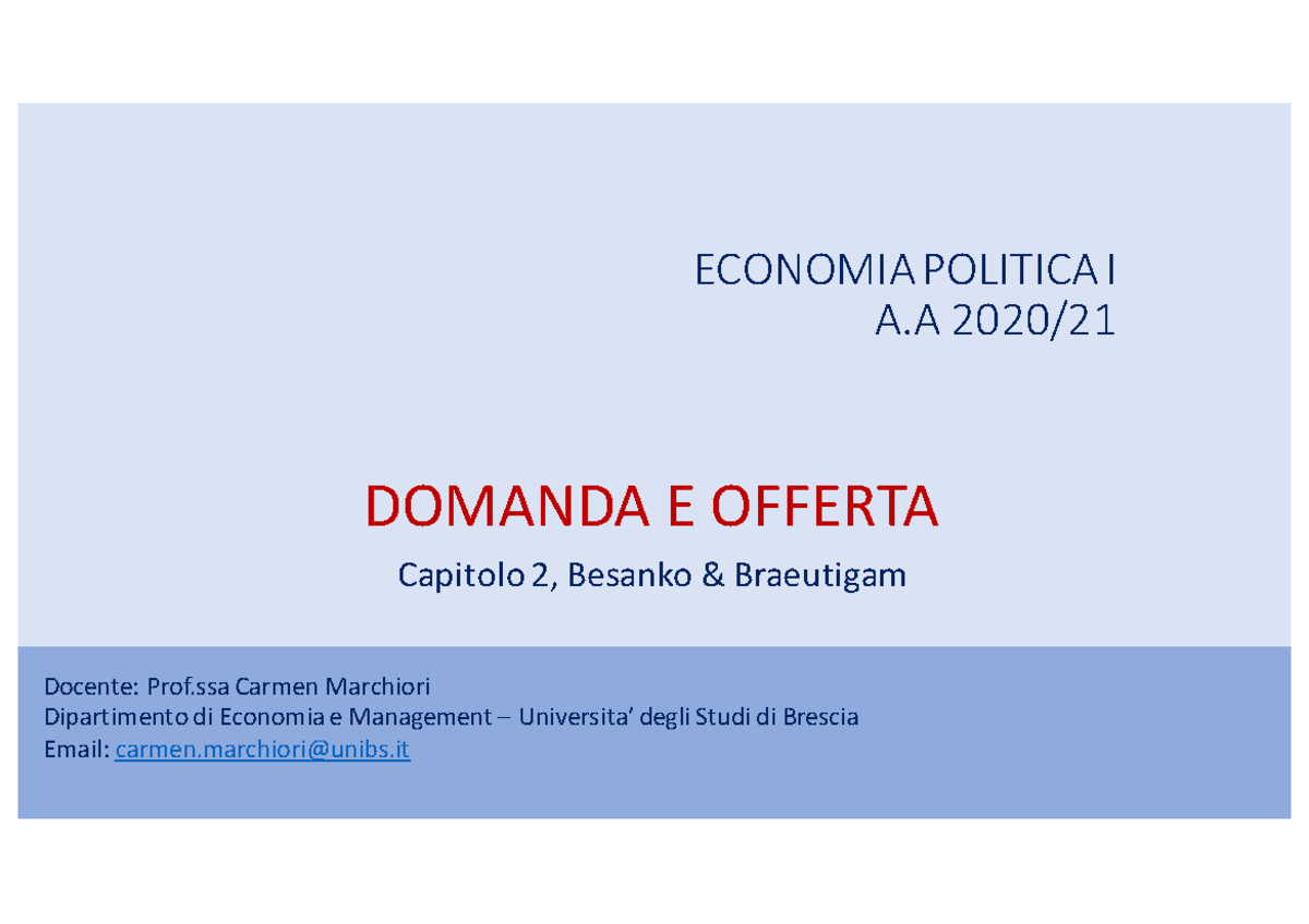 2020-21 Slides Ch 2 - Slide Domanda E Offerta Economia Politica 1 - StuDocu