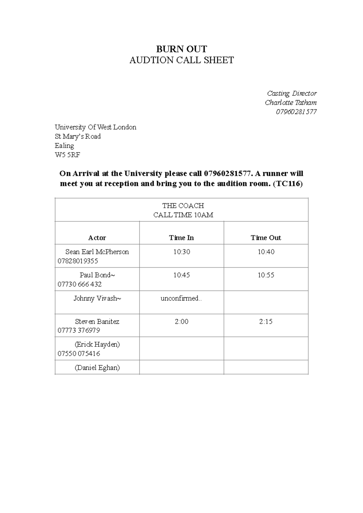 Practical - A Call Sheet Used For Auditions For A Short Film - BURN OUT ...