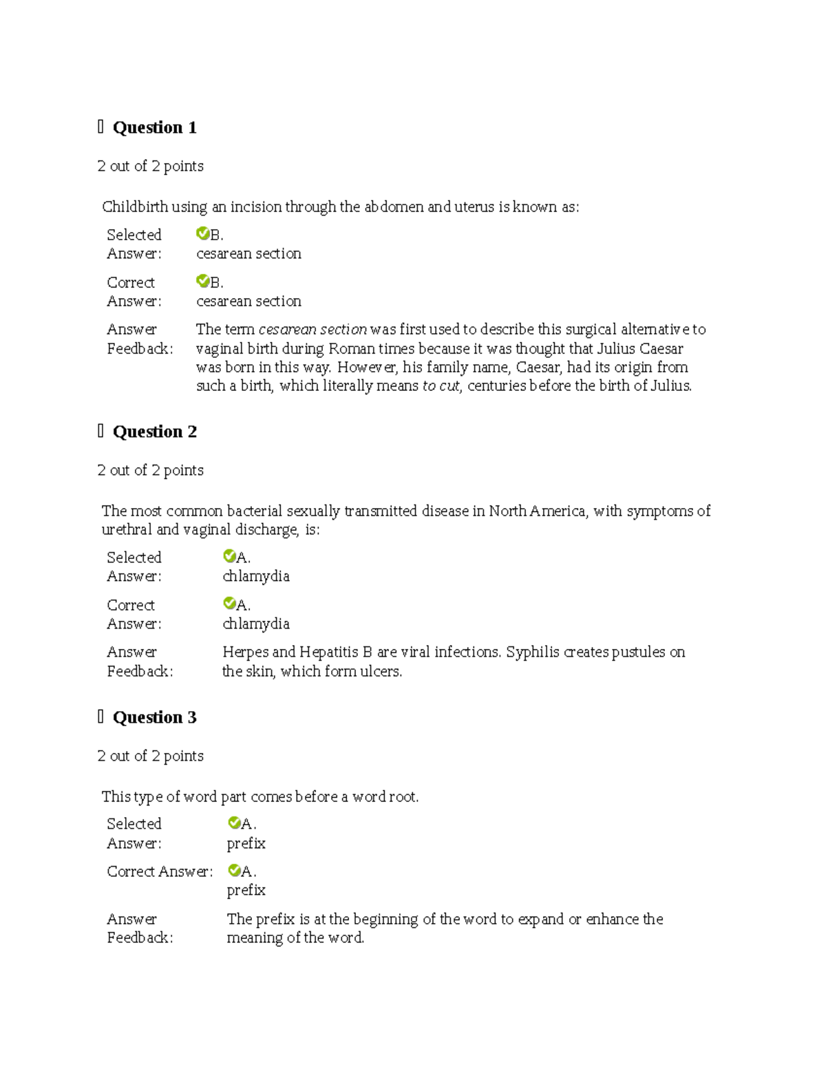Medical Terminology Exam 7 Question 1 2 out of 2 points Childbirth