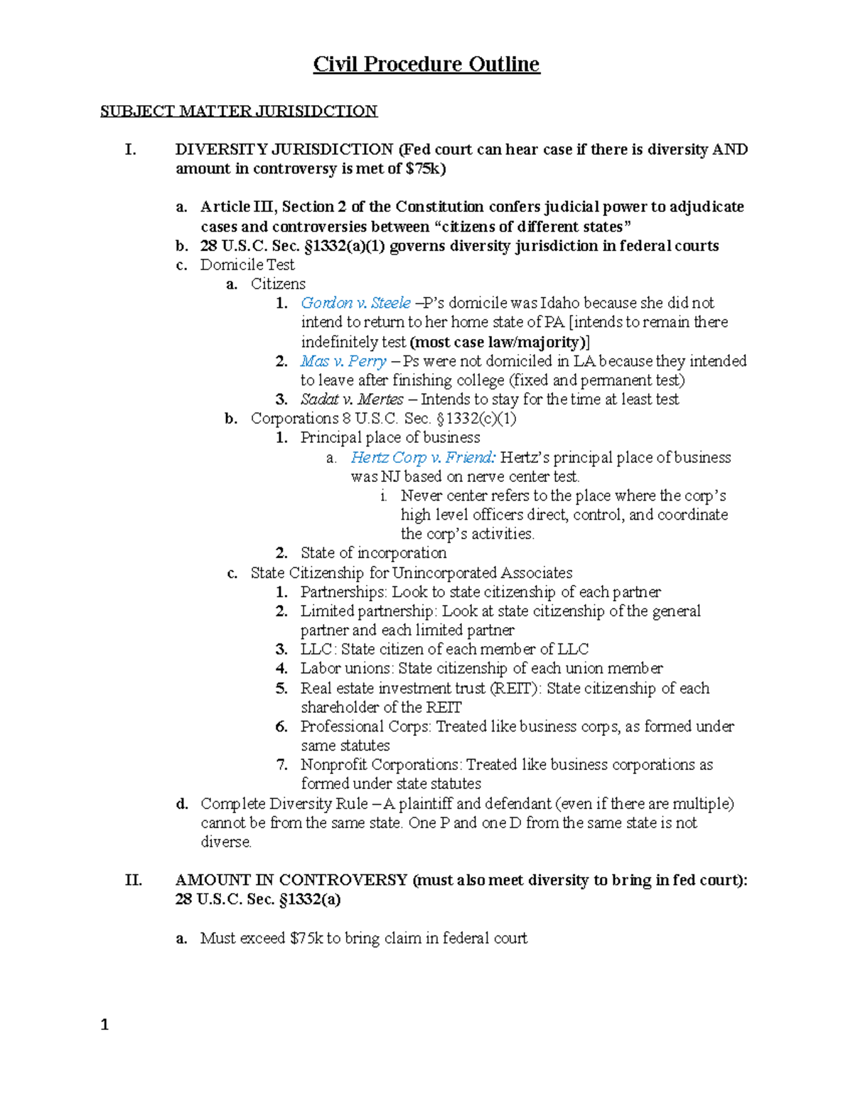 Civ Pro Outline SUBJECT MATTER JURISIDCTION I. DIVERSITY JURISDICTION