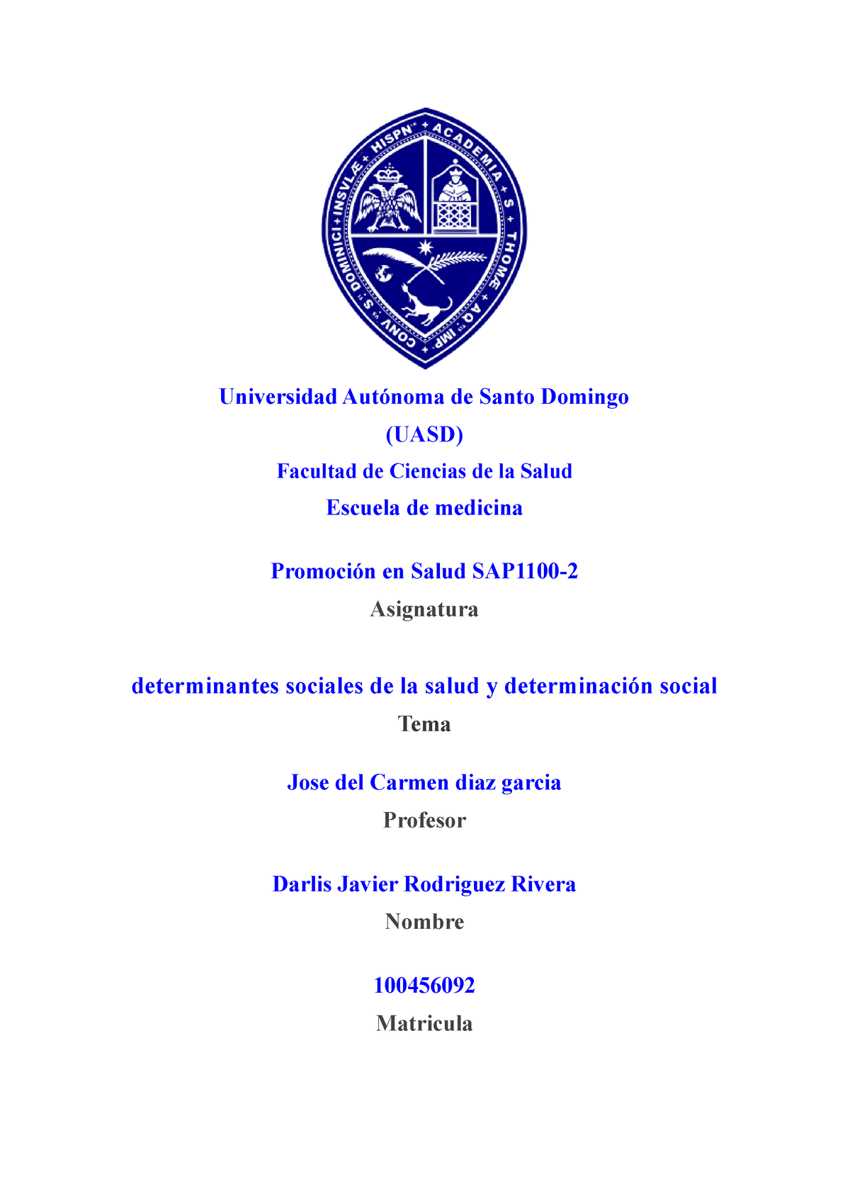 Determinantes Sociales De La Salud Universidad Autónoma De Santo Domingo Uasd Facultad De 9327