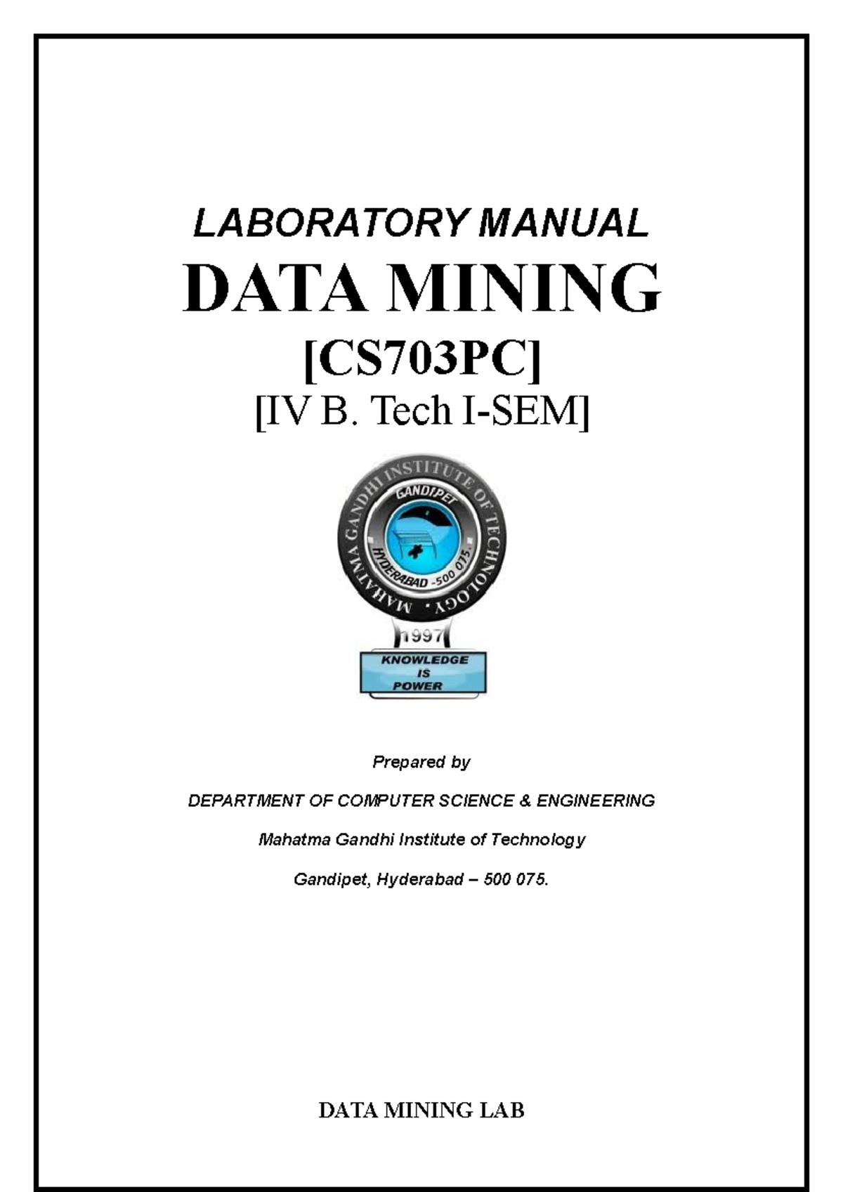 DM Lab manual Front pages - LABORATORY MANUAL DATA MINING [CS703PC] [IV ...